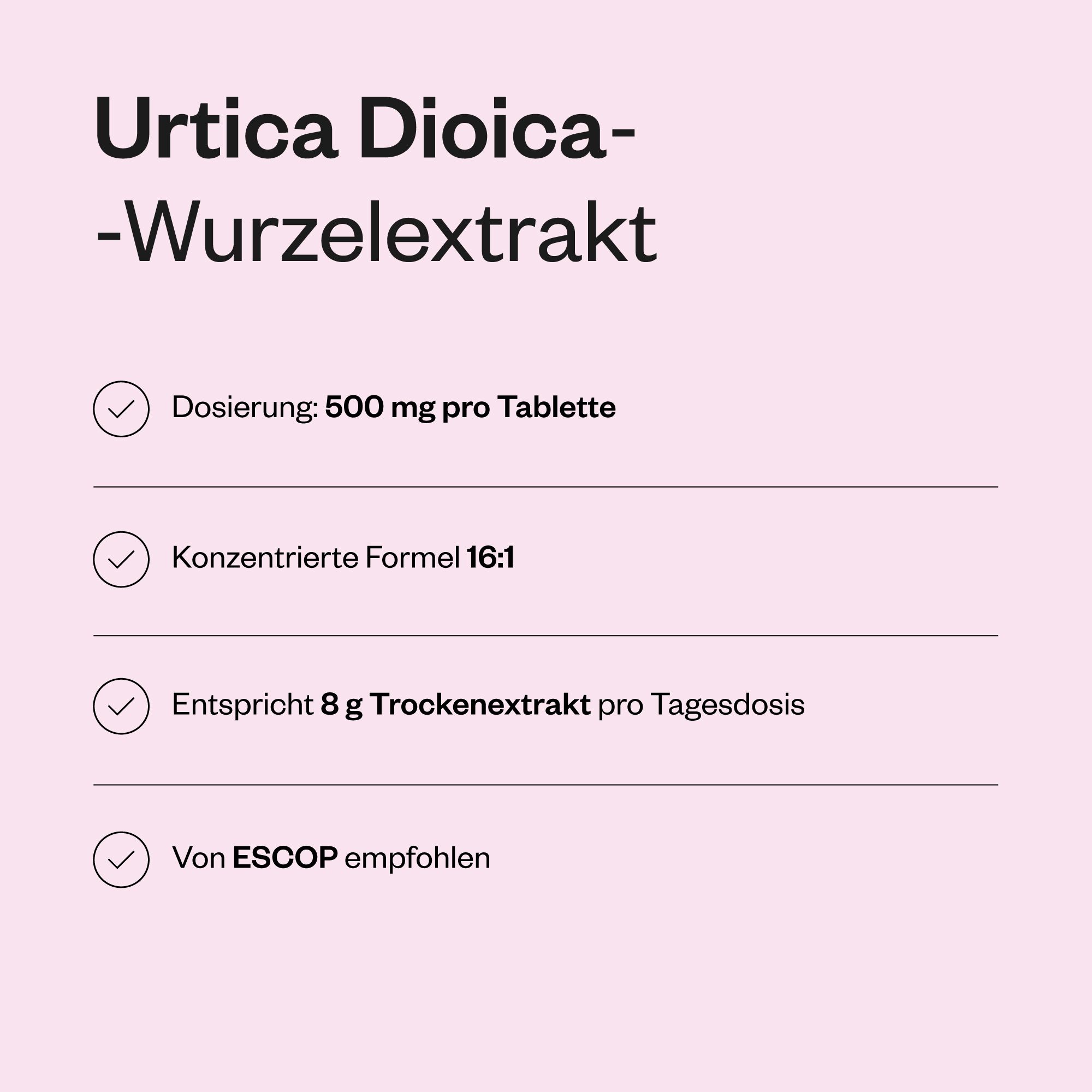 Text auf rosa Hintergrund. Informationen zu Urtica Dioica-Wurzelextrakt. Dosierung, konzentrierte Formel, entspricht 8g Trockenextrakt.