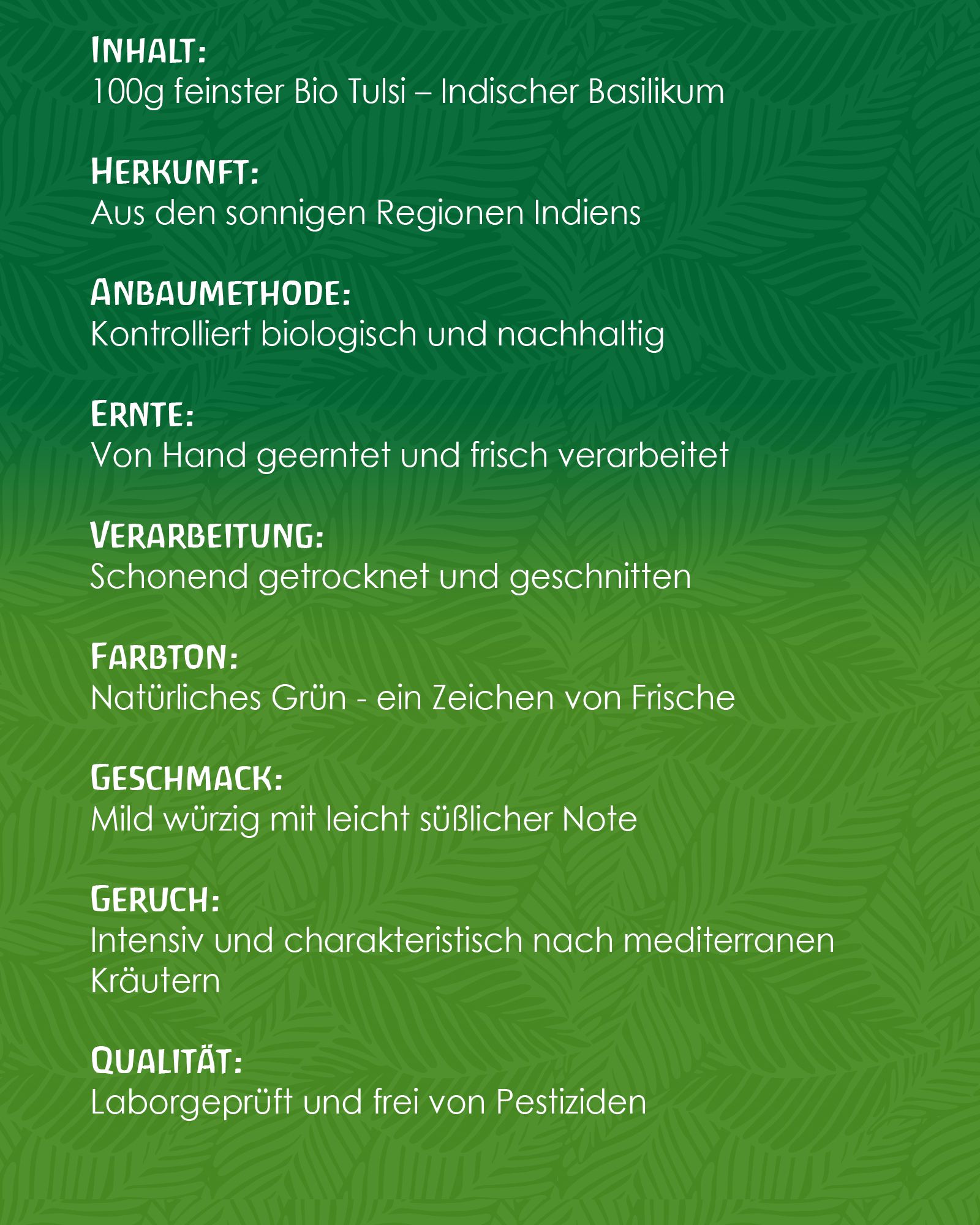 Text auf grünem Hintergrund. Informationen über Inhalt, Herkunft, Anbaumethode, Ernte, Verarbeitung, Farbton, Geschmack, Geruch und Qualität.