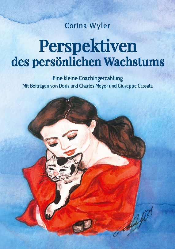 Buchcover: Perspektiven des persönlichen Wachstums. Titel, Autorin Corina Wyler. Frau umarmt Katze. Blaue und rote Farbtöne.