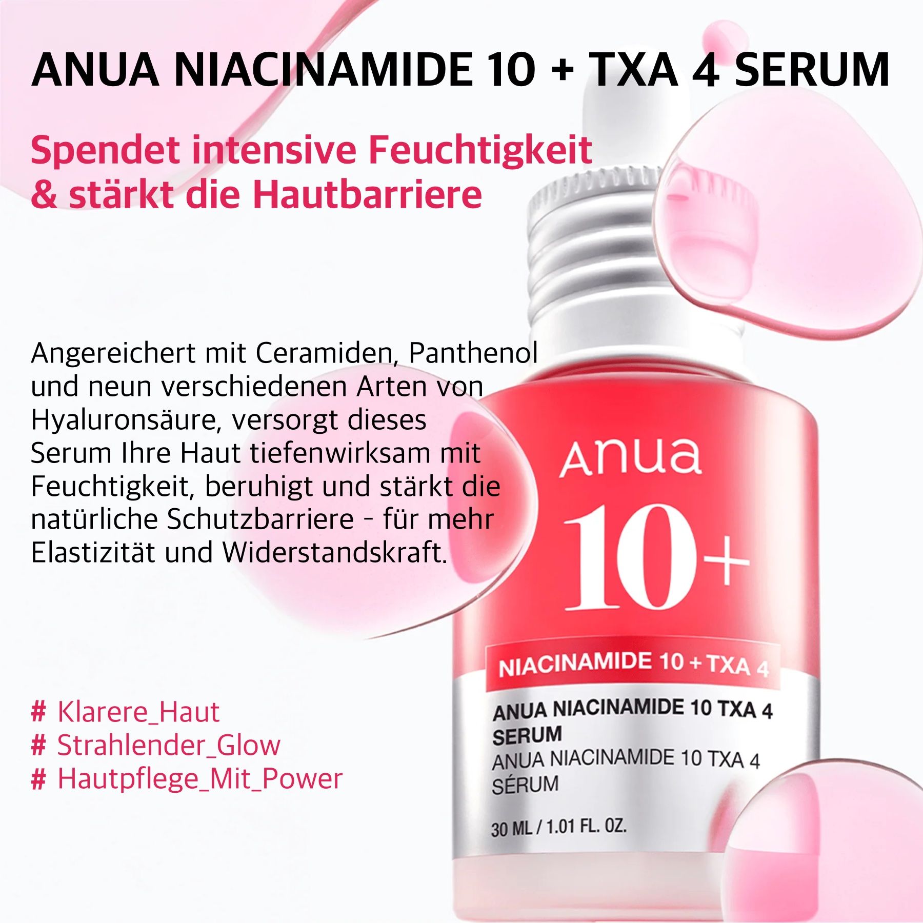 Anua 10+ Serum, Flasche mit Pipette. Aufschrift: Anua 10+ Niacinamide TXA 4 Serum. Text über Feuchtigkeit und Hautbarriere.