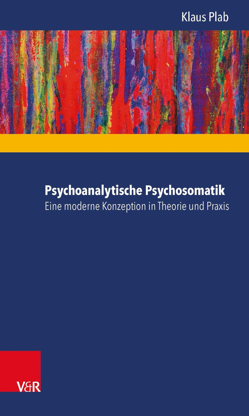Buchcover: Psychoanalytische Psychosomatik. Autor: Klaus Plab. Titel in Weiß auf blauem Grund. Oben abstraktes Gemälde.
