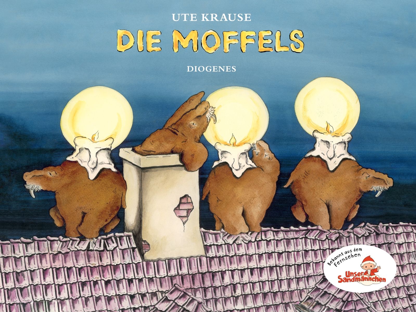 Buchcover: "Die Moffels" von Ute Krause. Illustration von drei Figuren mit Kerzen auf dem Kopf, auf einem Dach. Titel und Autor sichtbar.