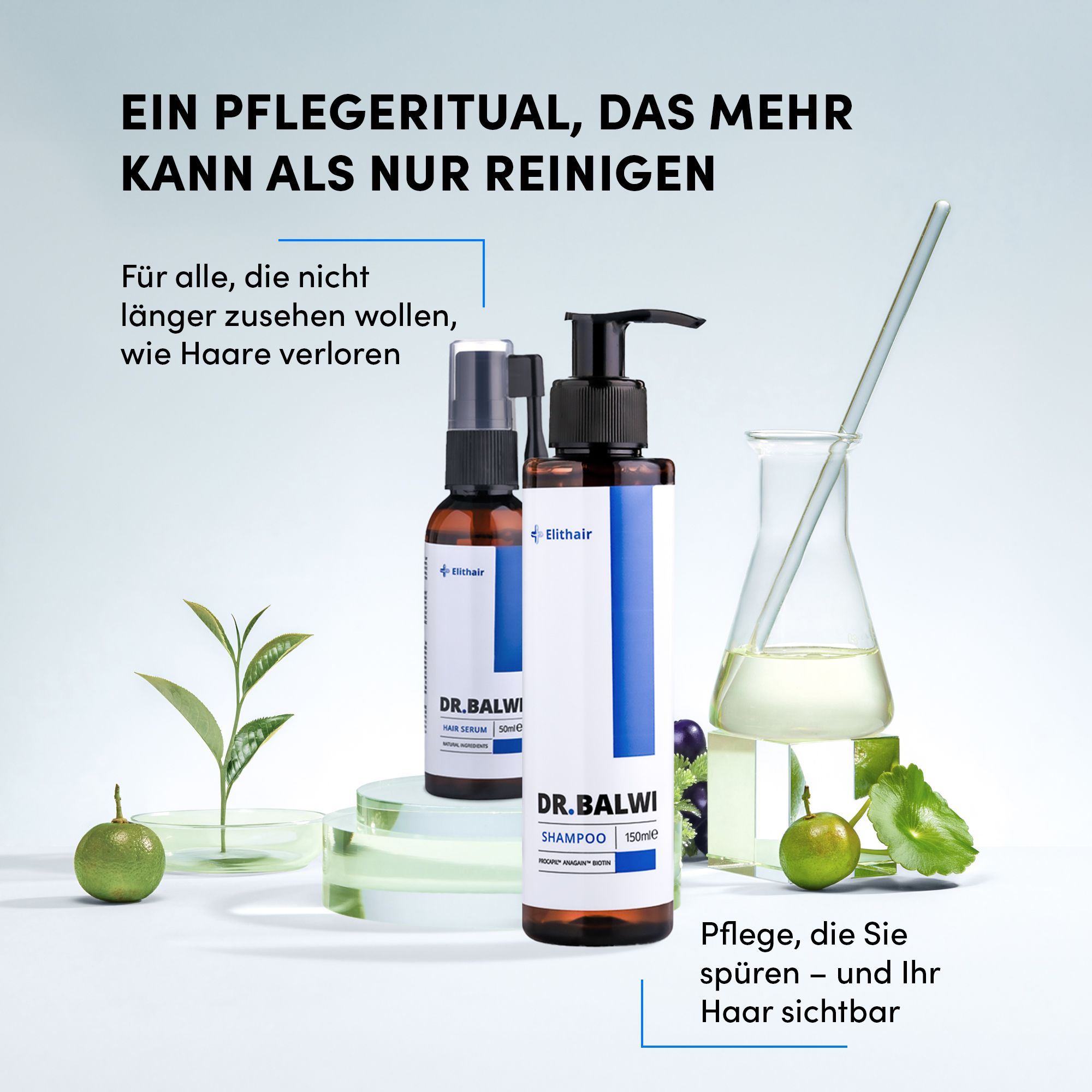 Zwei Flaschen, Shampoo und Serum, auf einer Glasplatte. Text: Ein Pflegeritual, das mehr kann als nur reinigen.