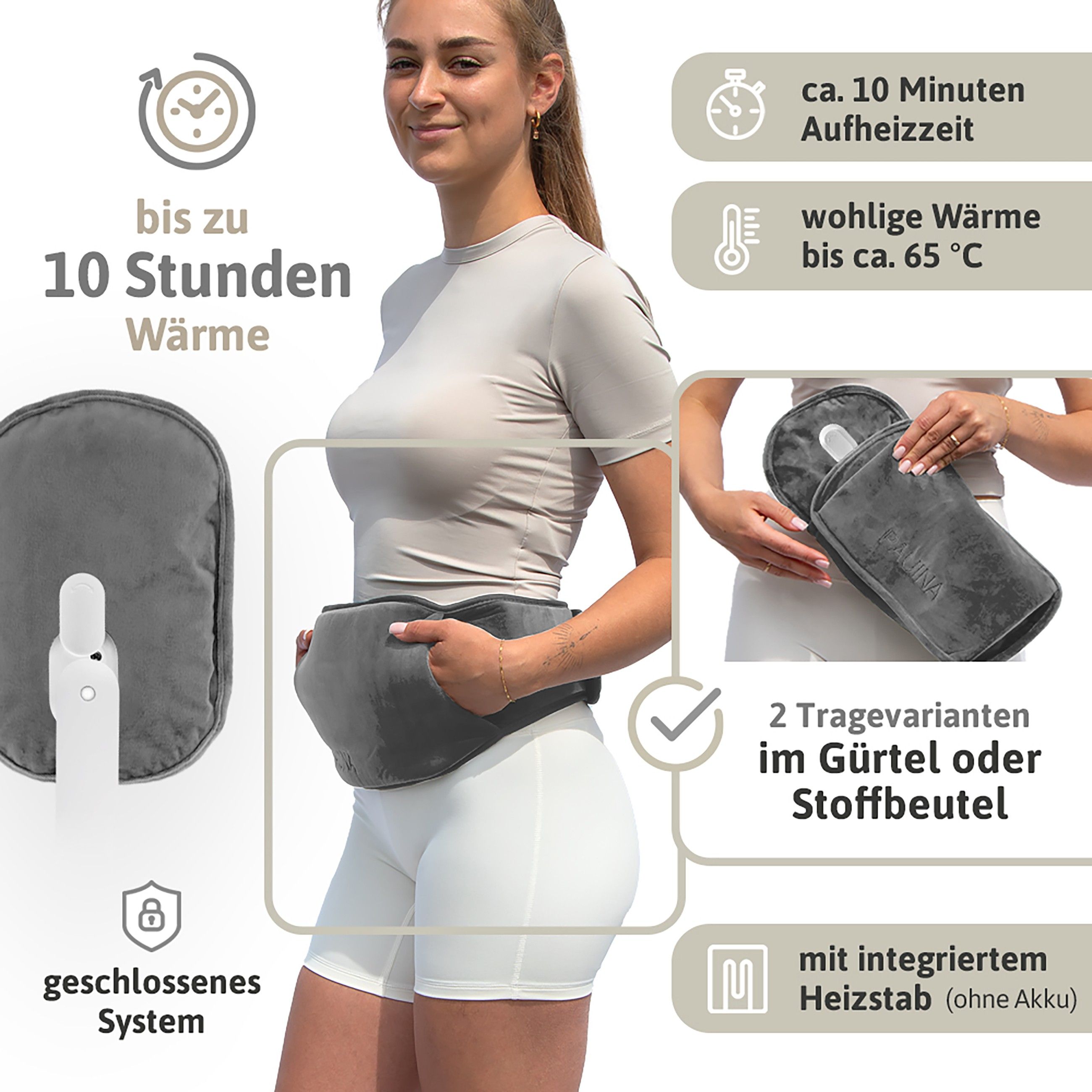 Frau mit einem grauen Heizgürtel. Text: Bis zu 10 Stunden Wärme, ca. 10 Minuten Aufheizzeit, bis ca. 65 °C.
