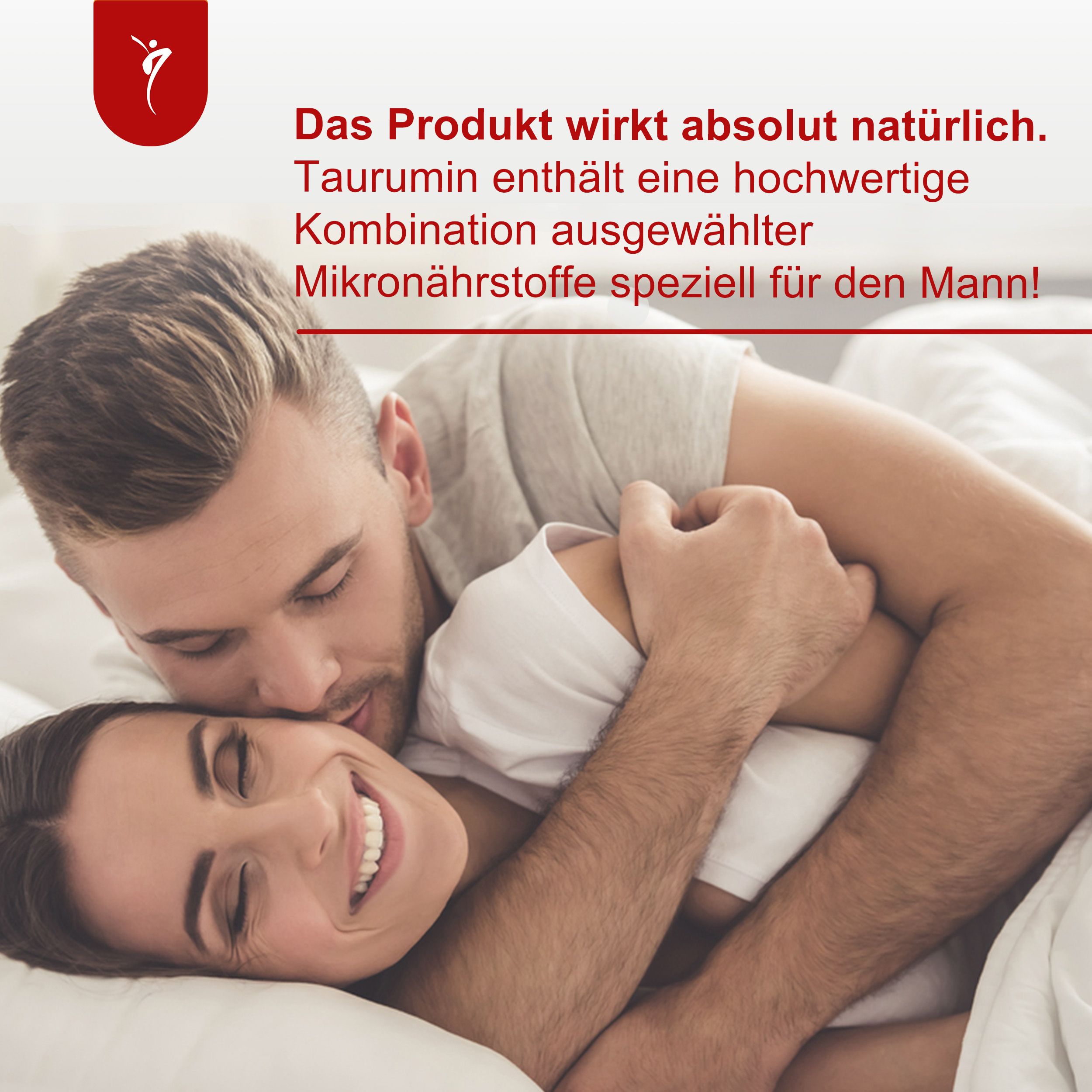 Paar im Bett, Mann umarmt Frau. Text: Taurumin enthält Mikronährstoffe speziell für den Mann.