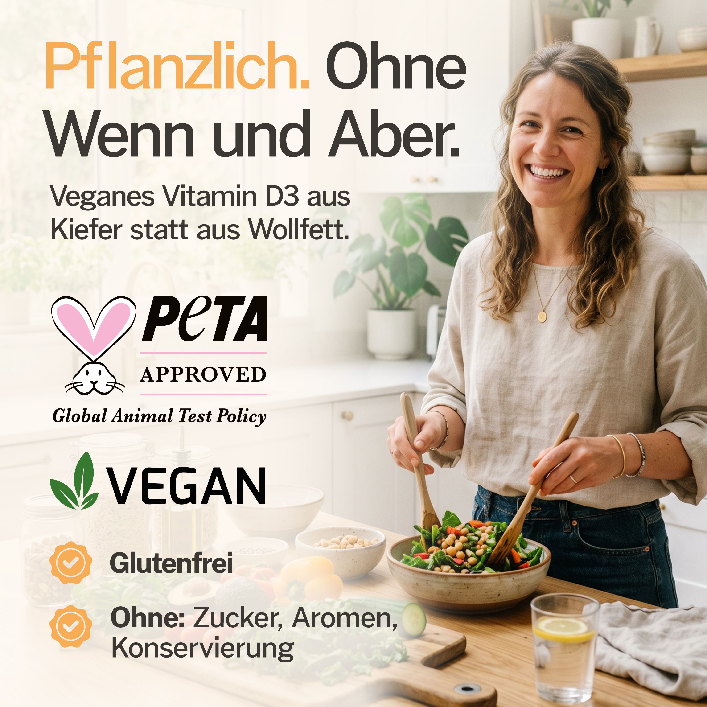 Frau bereitet Salat zu. Logos: PETA Approved, Vegan, Glutenfrei. Pure Nature Vitamin D3+K2.