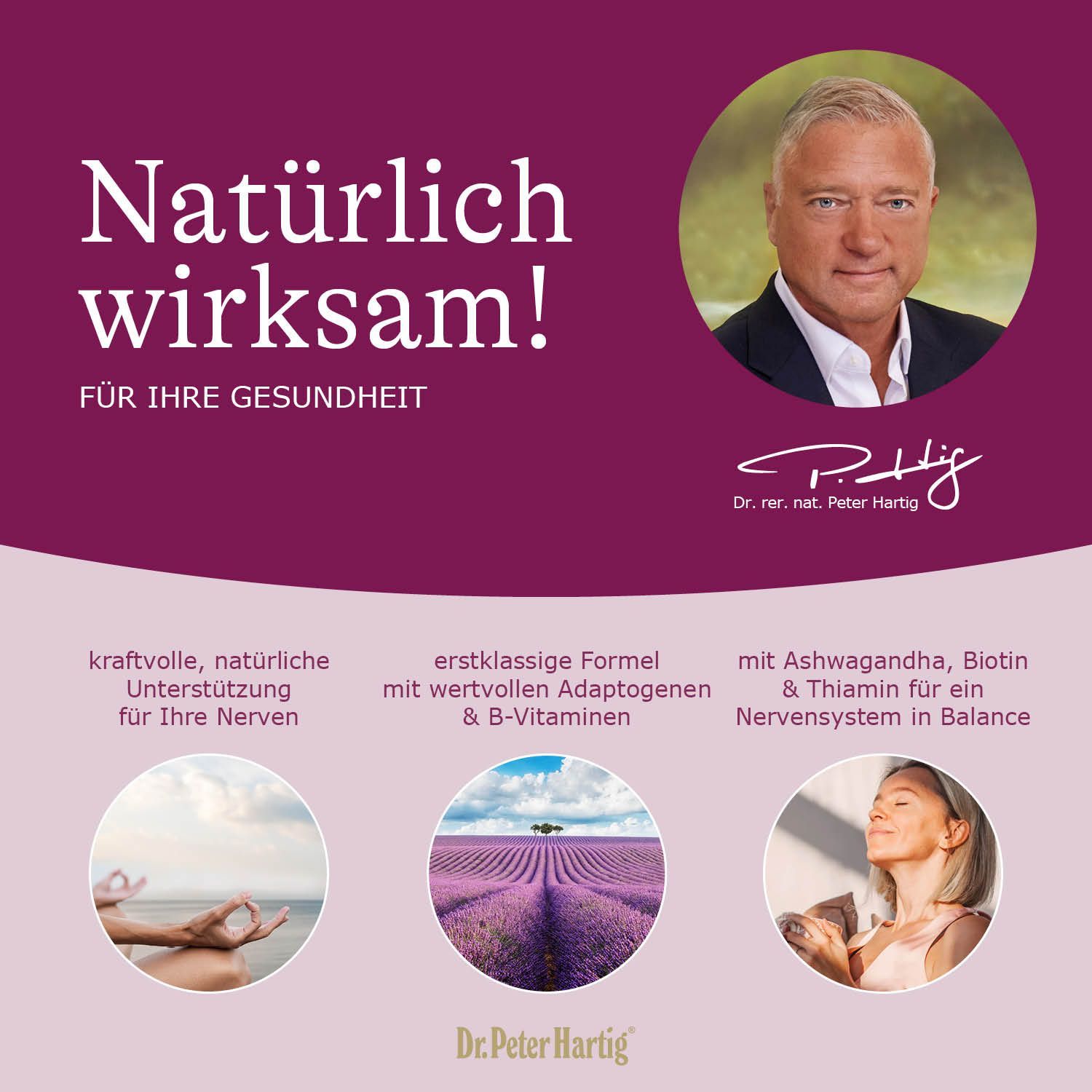 Lila Hintergrund mit Text und einem Porträt von Dr. Peter Hartig. Text: "Natürlich wirksam!" und Produktinformationen.