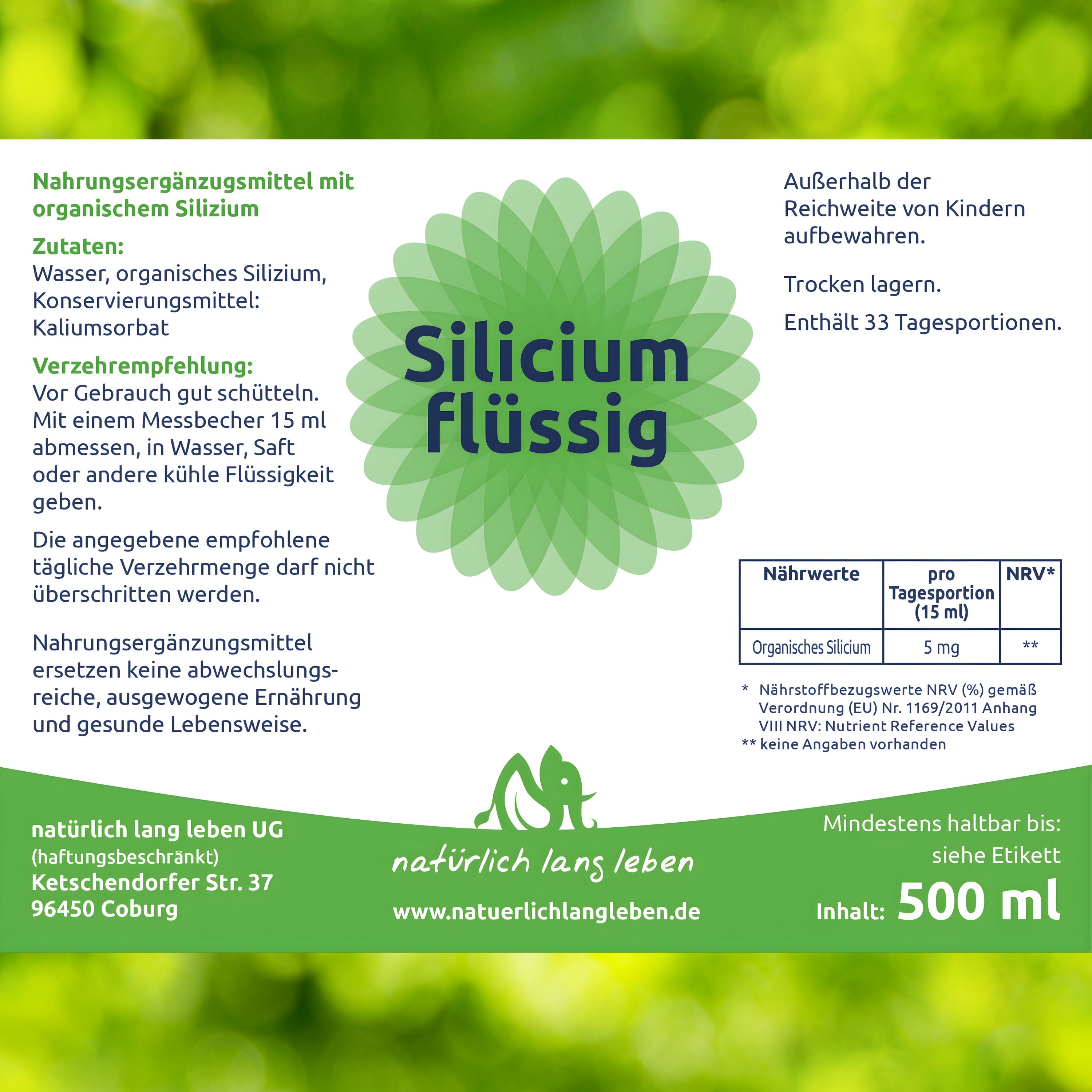 Etikett mit Produktinformationen. Text: Silicium flüssig, Inhaltsstoffe, Verzehrempfehlung, Nährwerte. Marke: natürlich lang leben.