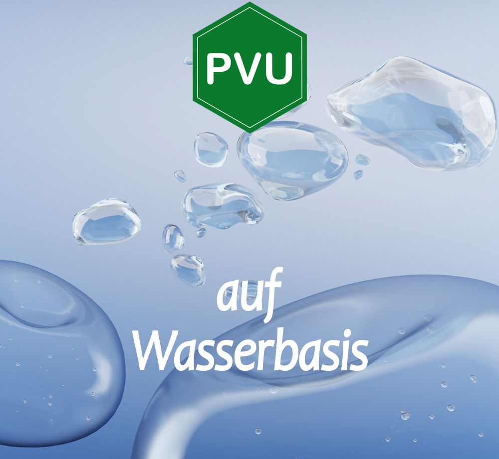 Nahaufnahme von Wassertropfen. Oben das grüne PVU-Logo. Text: auf Wasserbasis.