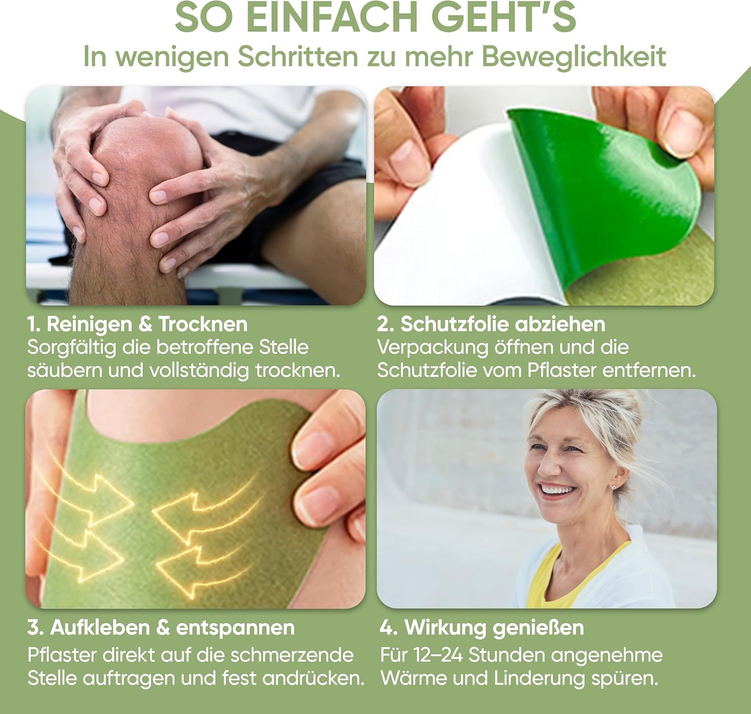 Anleitung zur Anwendung. 4 Schritte: Reinigen, Schutzfolie abziehen, aufkleben, Wirkung genießen. Pflaster grün, rechteckig.