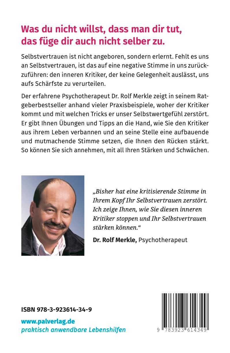 Buchrückseite: Text über Selbstvertrauen. Foto von Dr. Rolf Merkle. ISBN-Nummer. Verlag: palverlag.de.