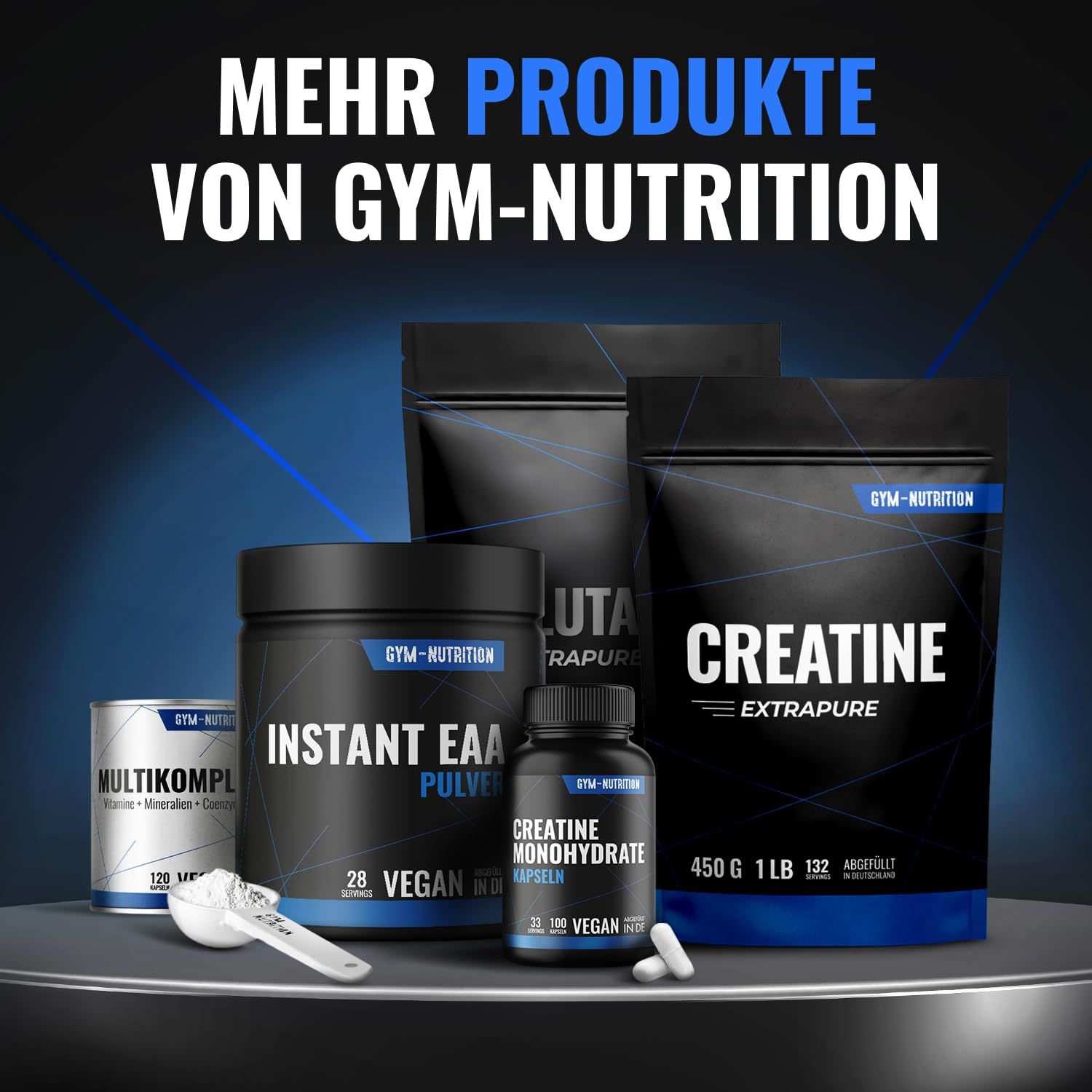 Verschiedene Produkte von GYM-NUTRITION. Kapseln, Pulver, Dose. Aufschrift: CREATINE EXTRAPURE, CREATINE MONOHYDRATE, INSTANT EAA PULVER.