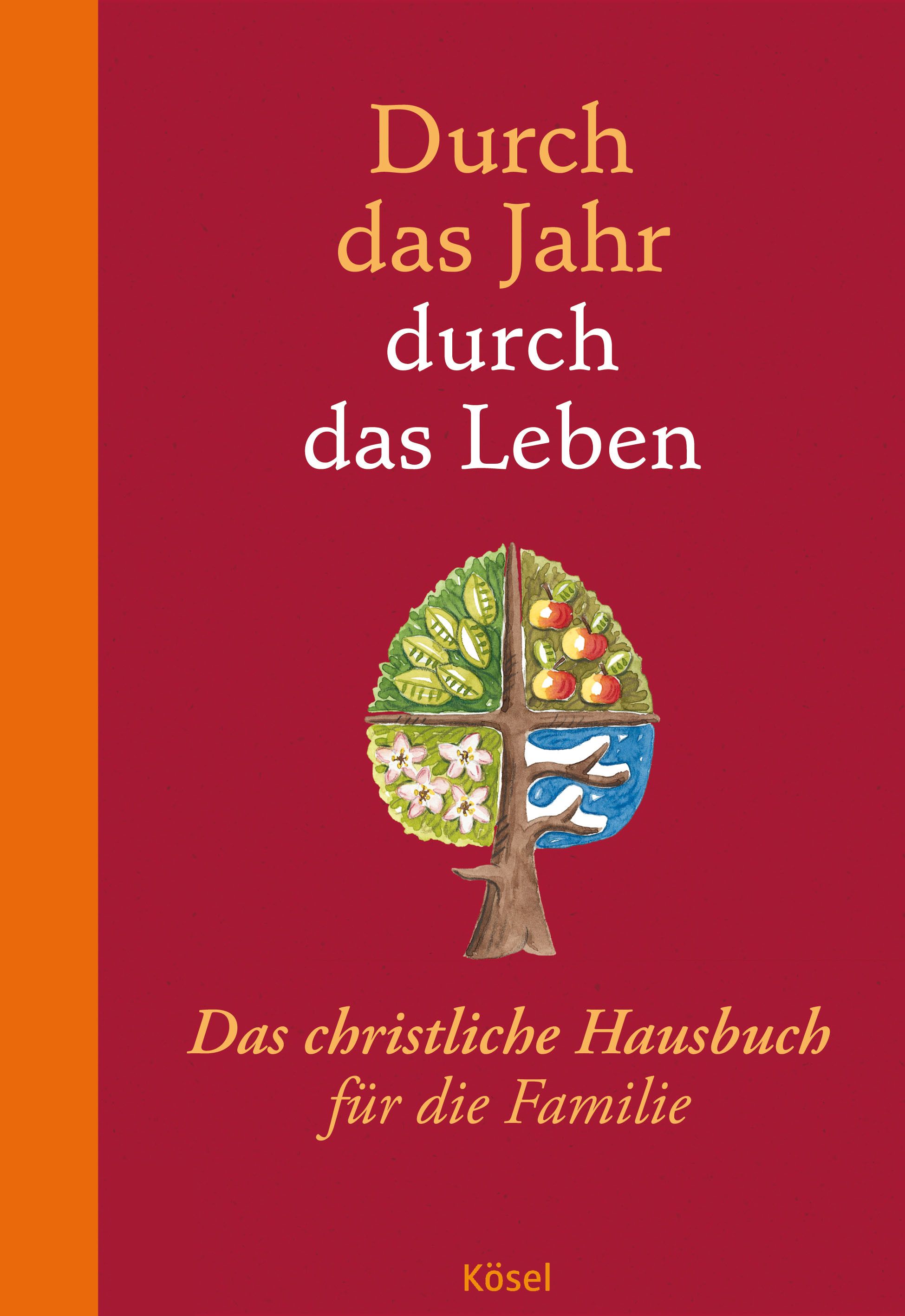 Buchcover mit Titel "Durch das Jahr durch das Leben". Baum-Illustration mit Jahreszeiten. Aufschrift: "Das christliche Hausbuch für die Familie".