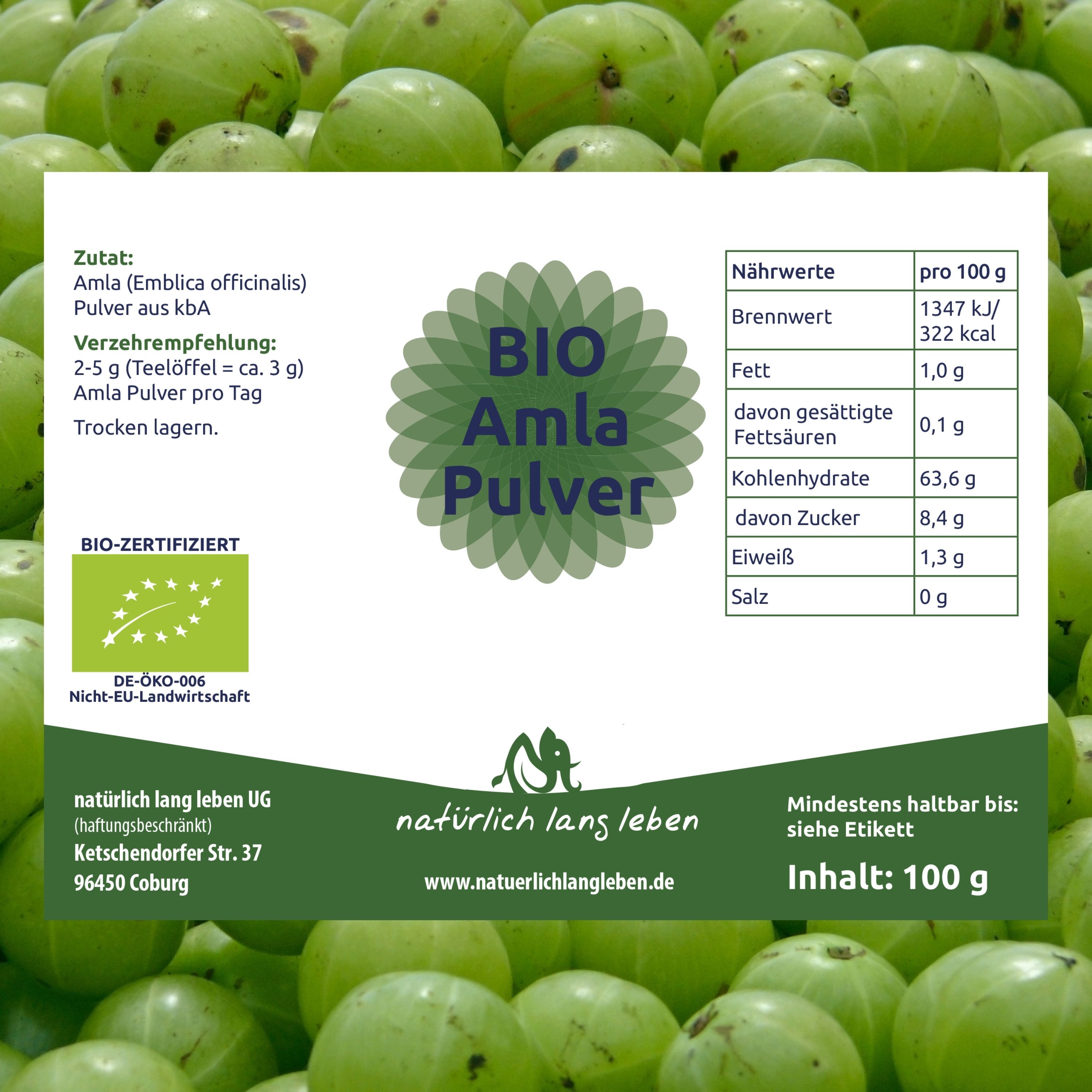 Etikett mit Text und Nährwertangaben. BIO Amla Pulver, Zutaten, Nährwerte pro 100g. Bio-Zertifizierung.  "natürlich lang leben" und Inhalt: 100 g.