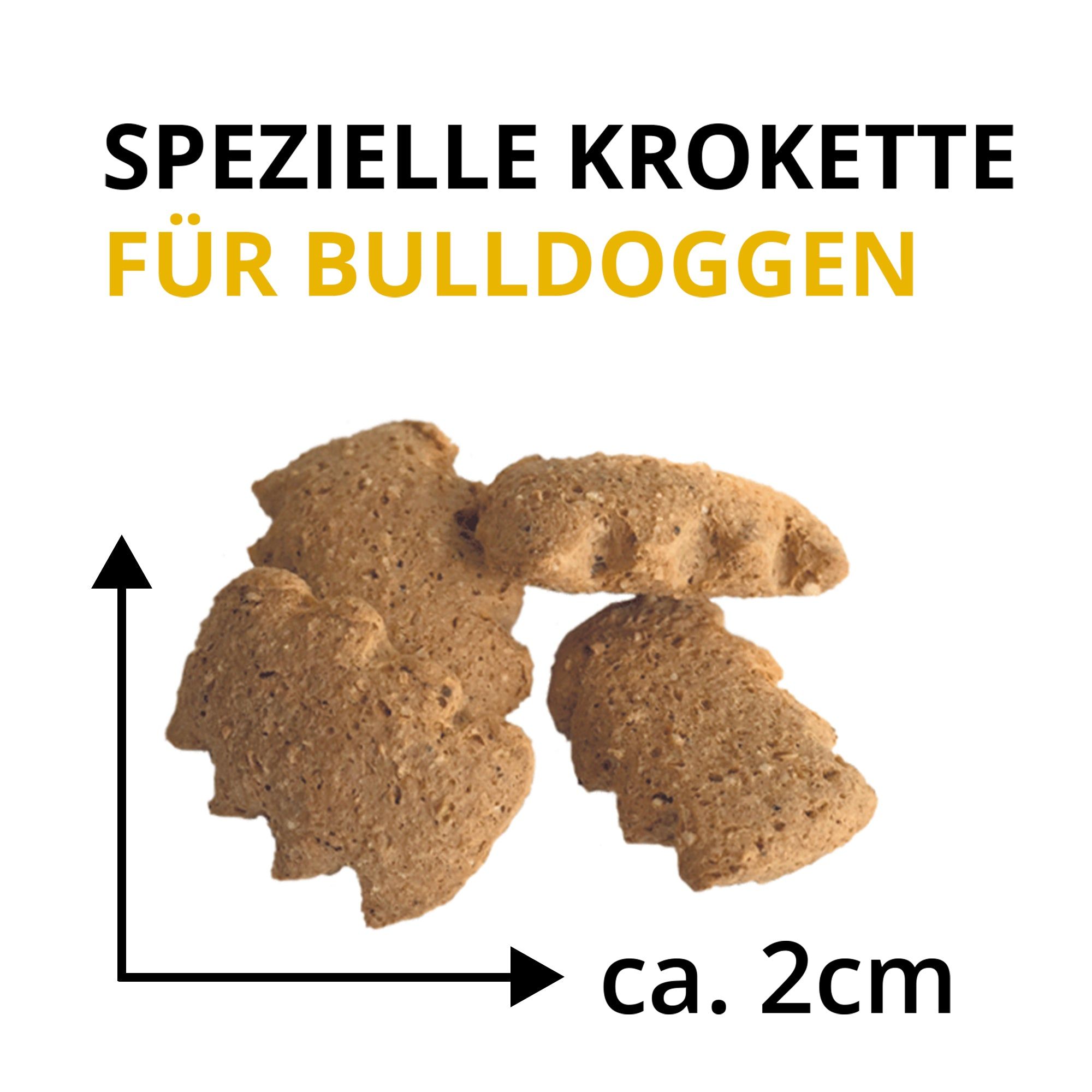 Spezielle Kroketten für Bulldoggen, ca. 2cm.