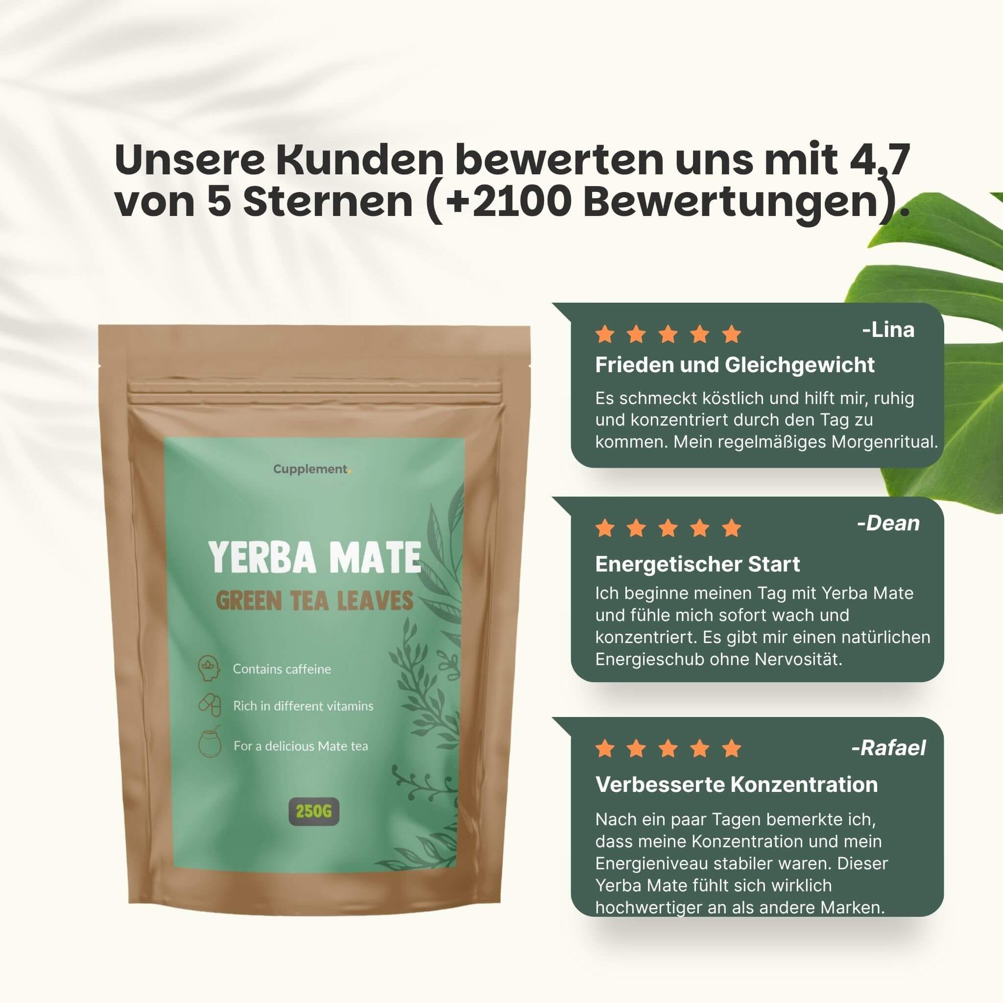 Beutel Yerba Mate Green Tea Leaves. Text: Unsere Kunden bewerten uns mit 4,7 von 5 Sternen. Zitate von Kunden.