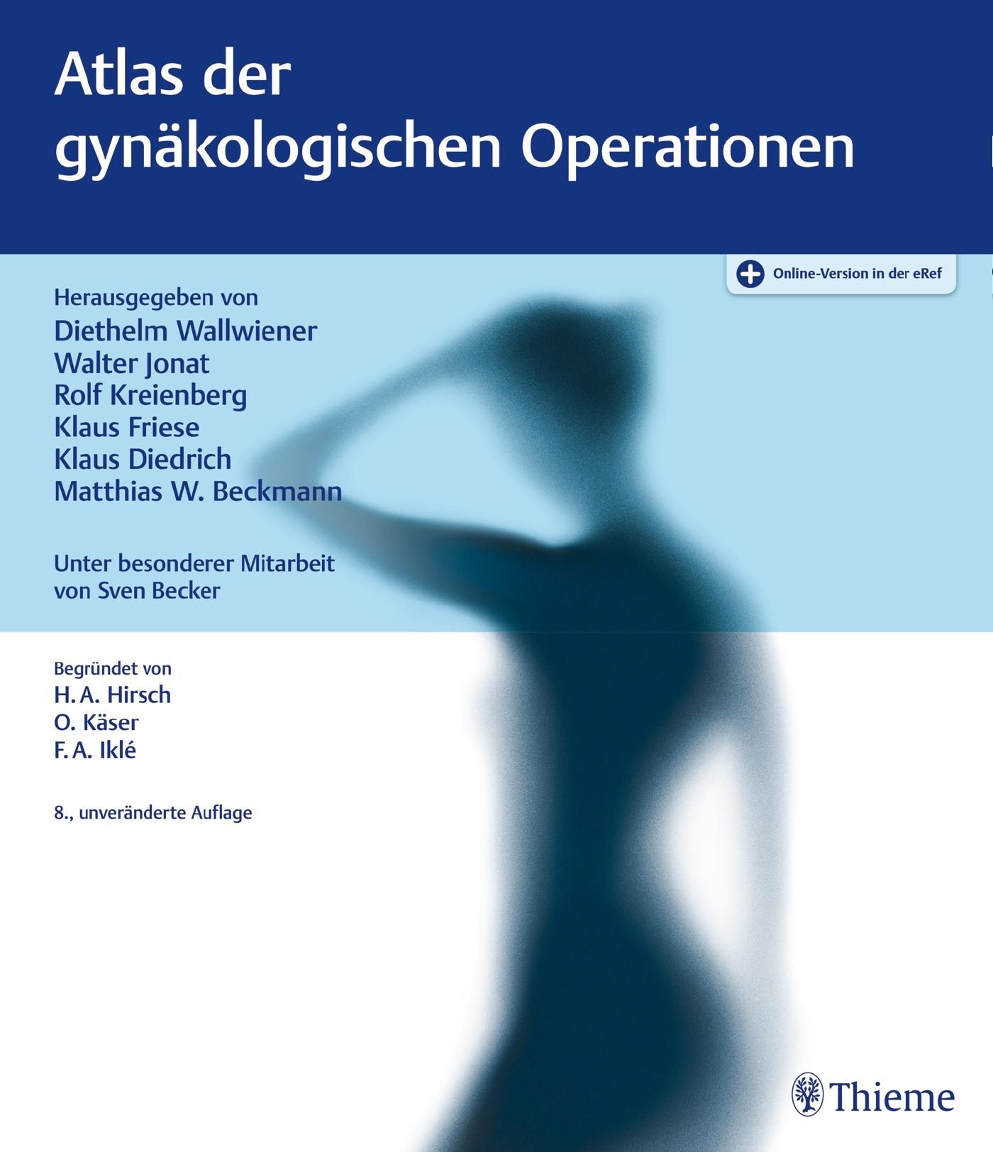 Atlas der gynäkologischen Operationen Plus Online-Version in der eRef