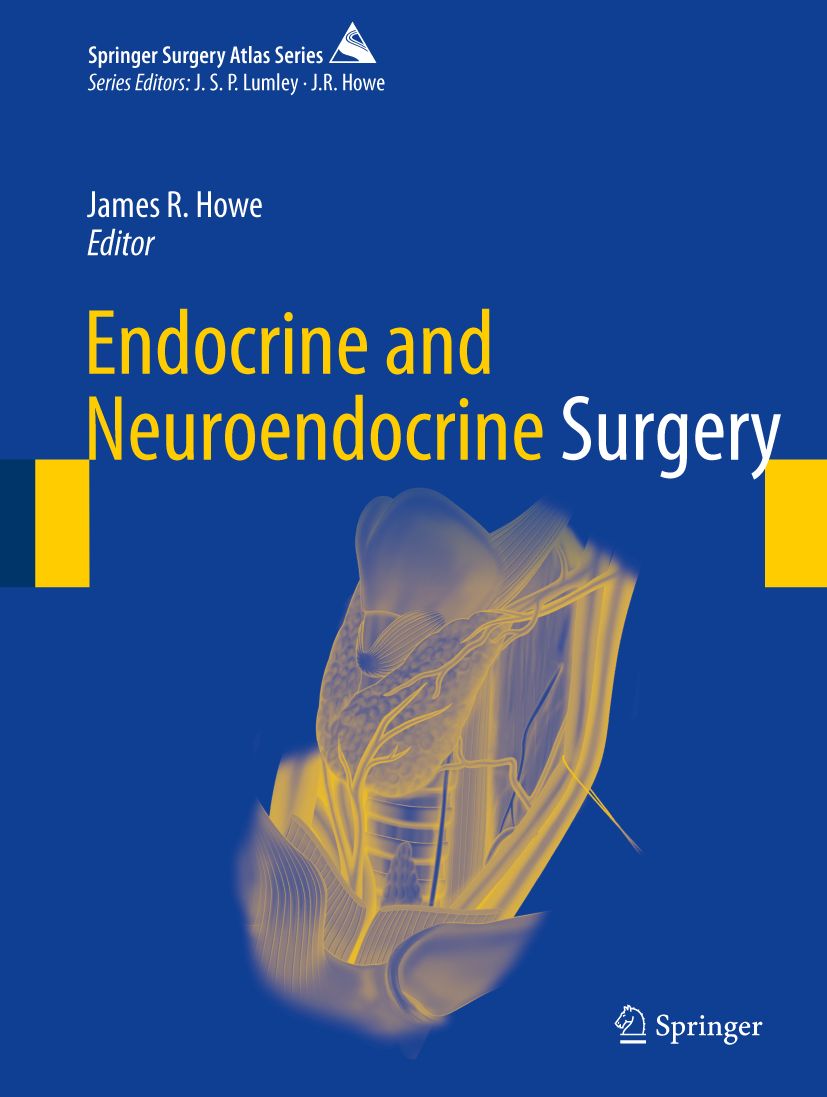 Buchcover: "Endocrine and Neuroendocrine Surgery". Herausgeber James R. Howe. Springer-Verlag Logo. Blauer Hintergrund mit gelben Akzenten.