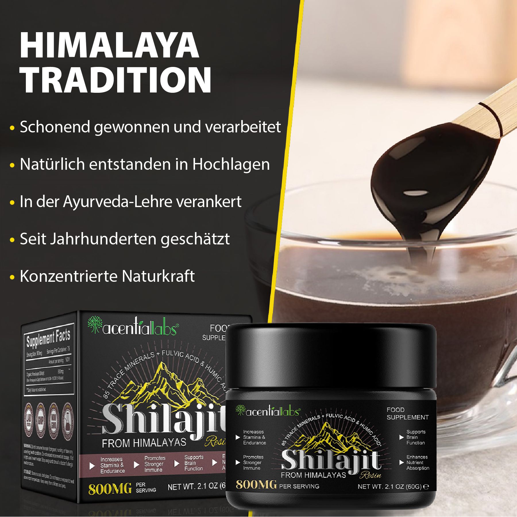 Glas und Schachtel mit Shilajit. Schwarze Flüssigkeit wird in eine Tasse gegossen. Text: Himalaya Tradition. acentialabs.