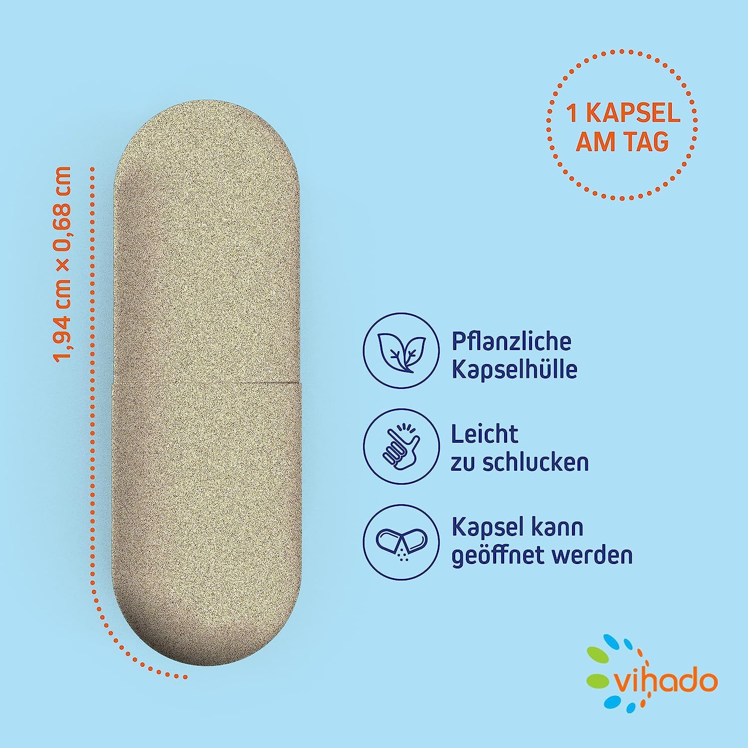 Beigefarbene Kapsel. Maße: 1,94 cm x 0,68 cm. Pflanzliche Kapselhülle. Leicht zu schlucken. Kapsel kann geöffnet werden. Vihado Logo.