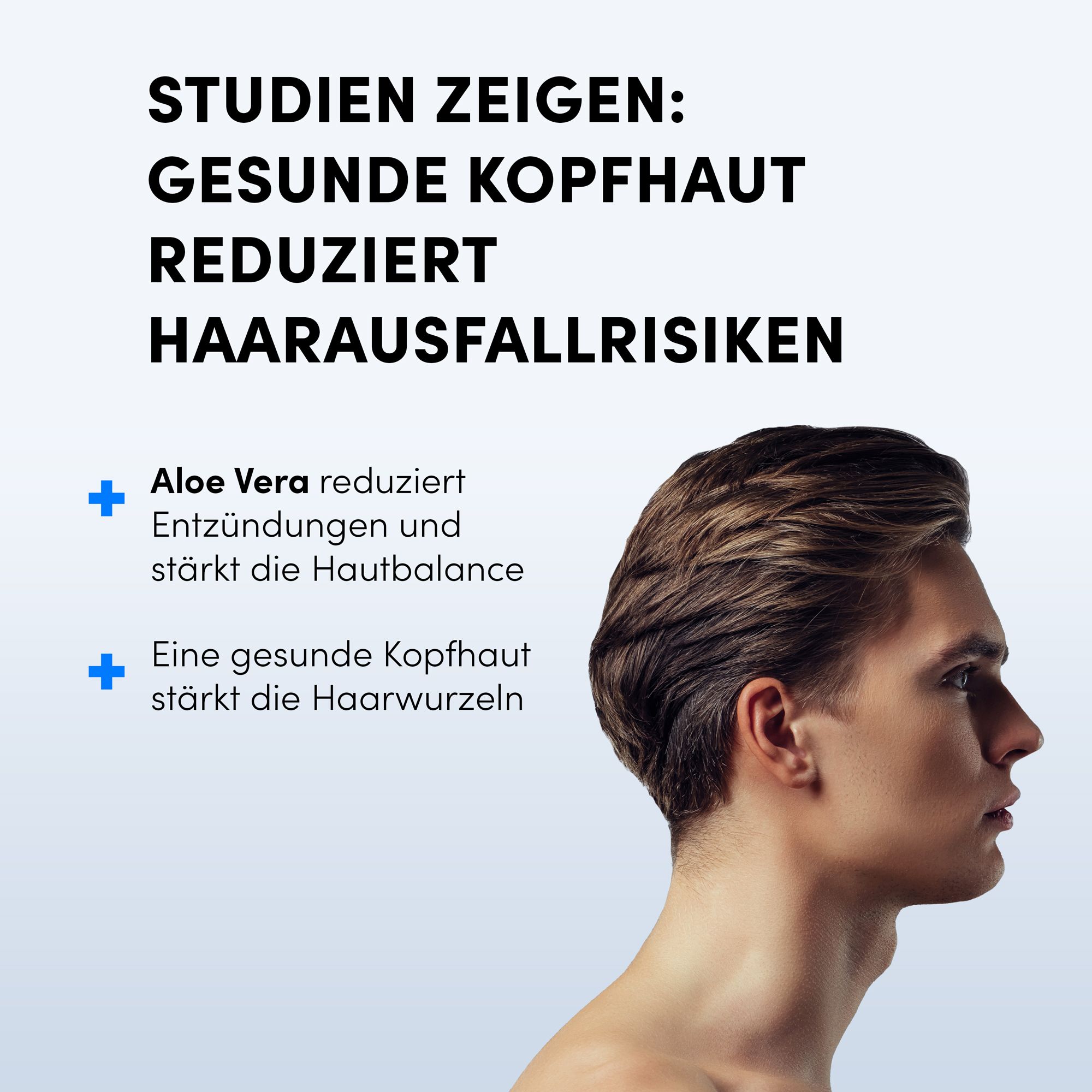 Profil eines Mannes. Text: Studien zeigen: Gesunde Kopfhaut reduziert Haarausfallrisiken. Aloe Vera reduziert Entzündungen.