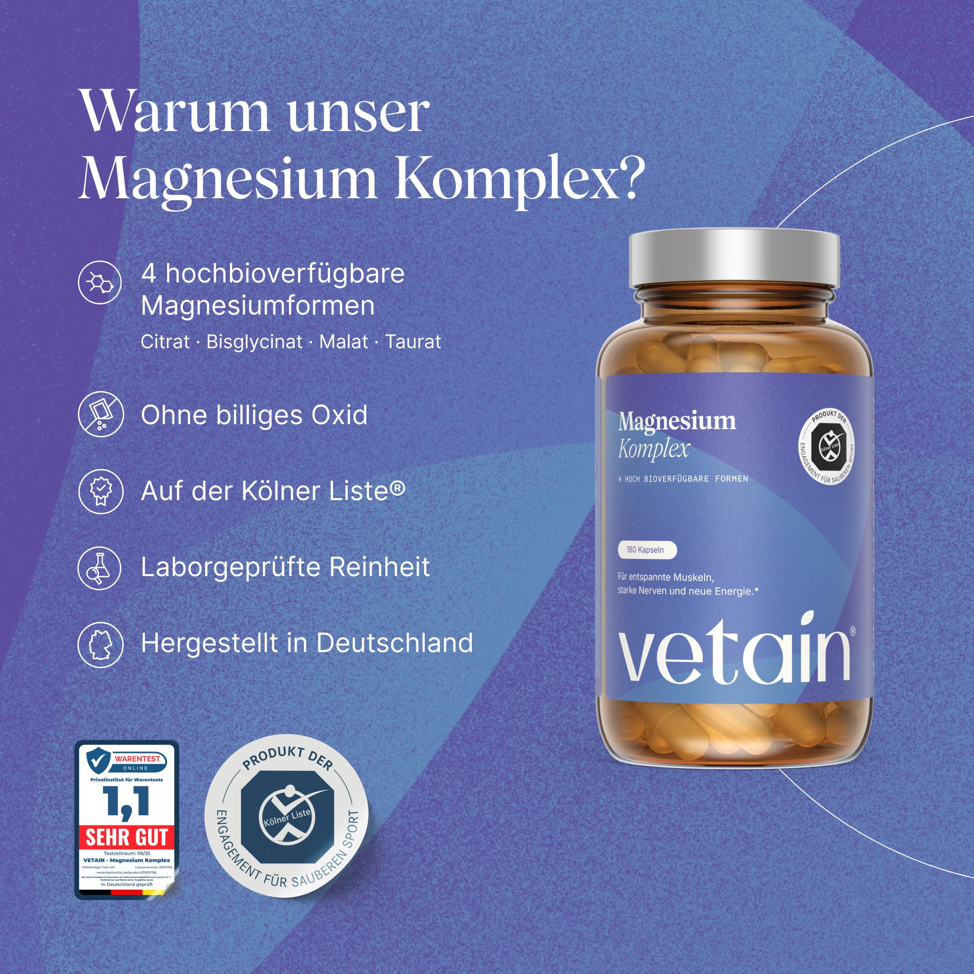 Braune Glasflasche mit Kapseln. Aufschrift: Magnesium Komplex, vetain. Text: 'Warum unser Magnesium Komplex?'. Zertifizierung: 1,1 Sehr Gut.