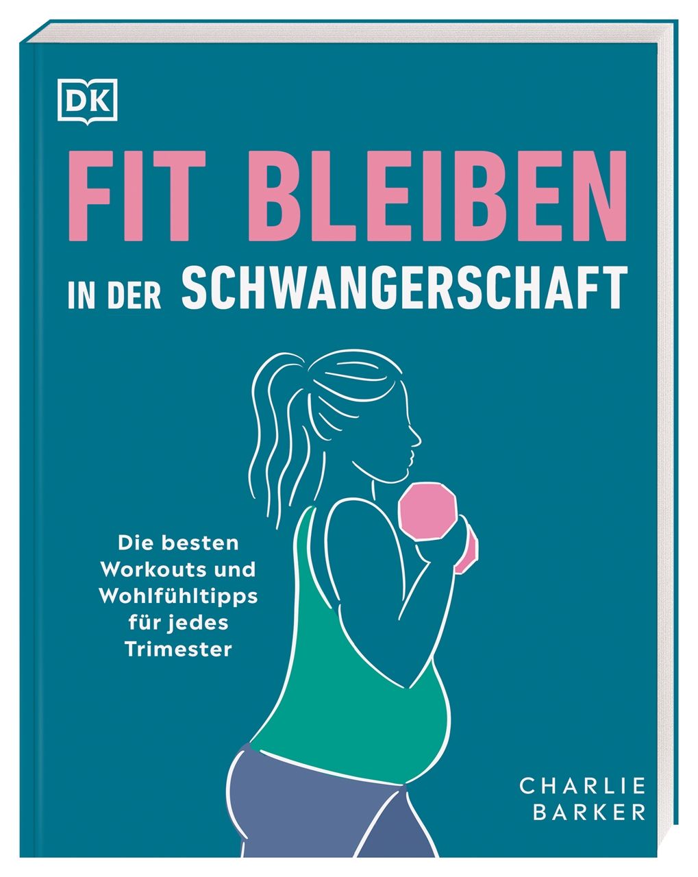 Buchcover: "Fit bleiben in der Schwangerschaft". Frau mit Hanteln. Titel, Autor und Verlag DK.