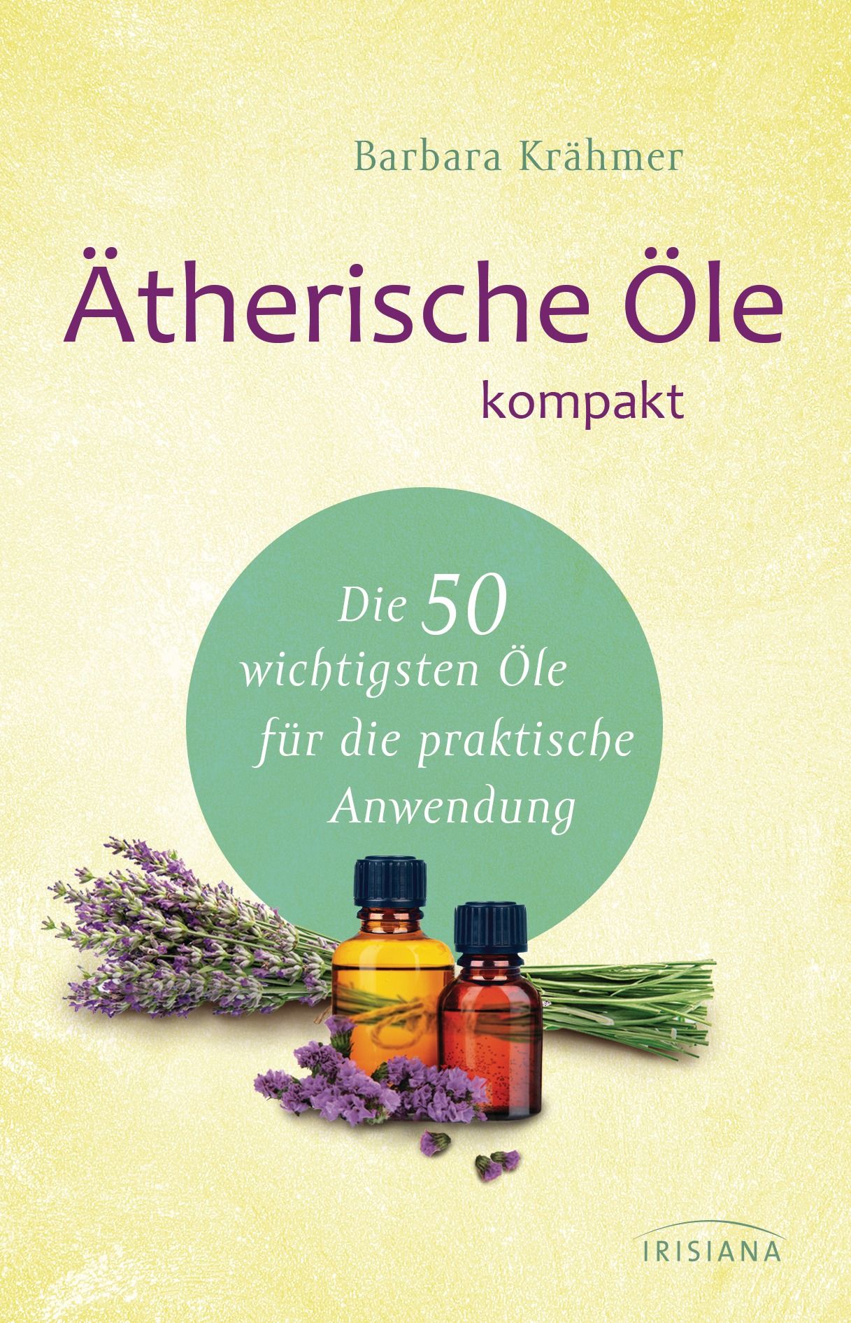 Ätherische Öle kompakt