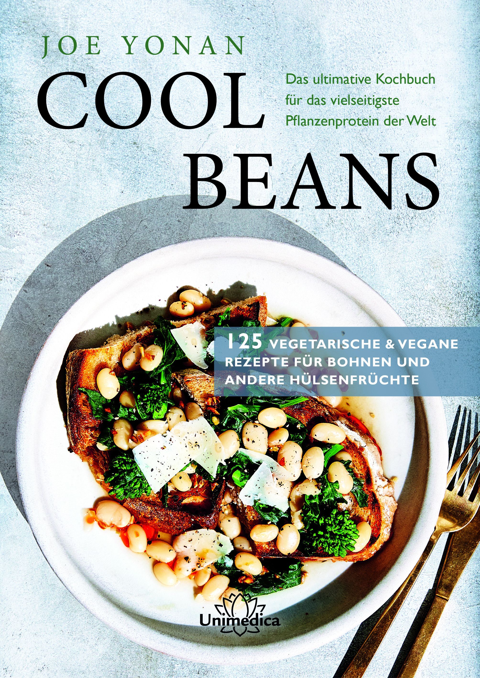 Buchcover mit dem Titel COOL BEANS. Aufschrift: 125 vegetarische & vegane Rezepte für Bohnen und andere Hülsenfrüchte.