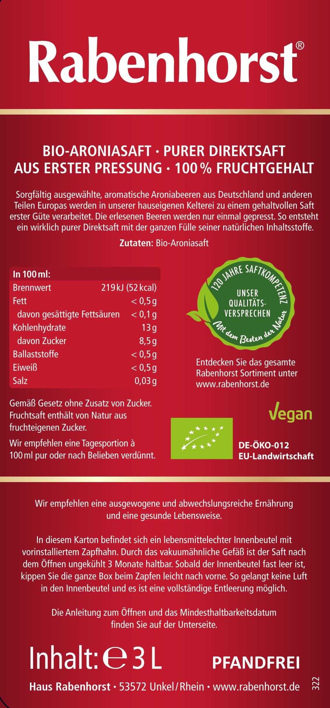Verpackung mit Produktinformationen. Text: Rabenhorst, Bio-Aroniasaft, Zutaten, Nährwerte, Zertifizierungen, vegan, 3L, Pfandfrei.