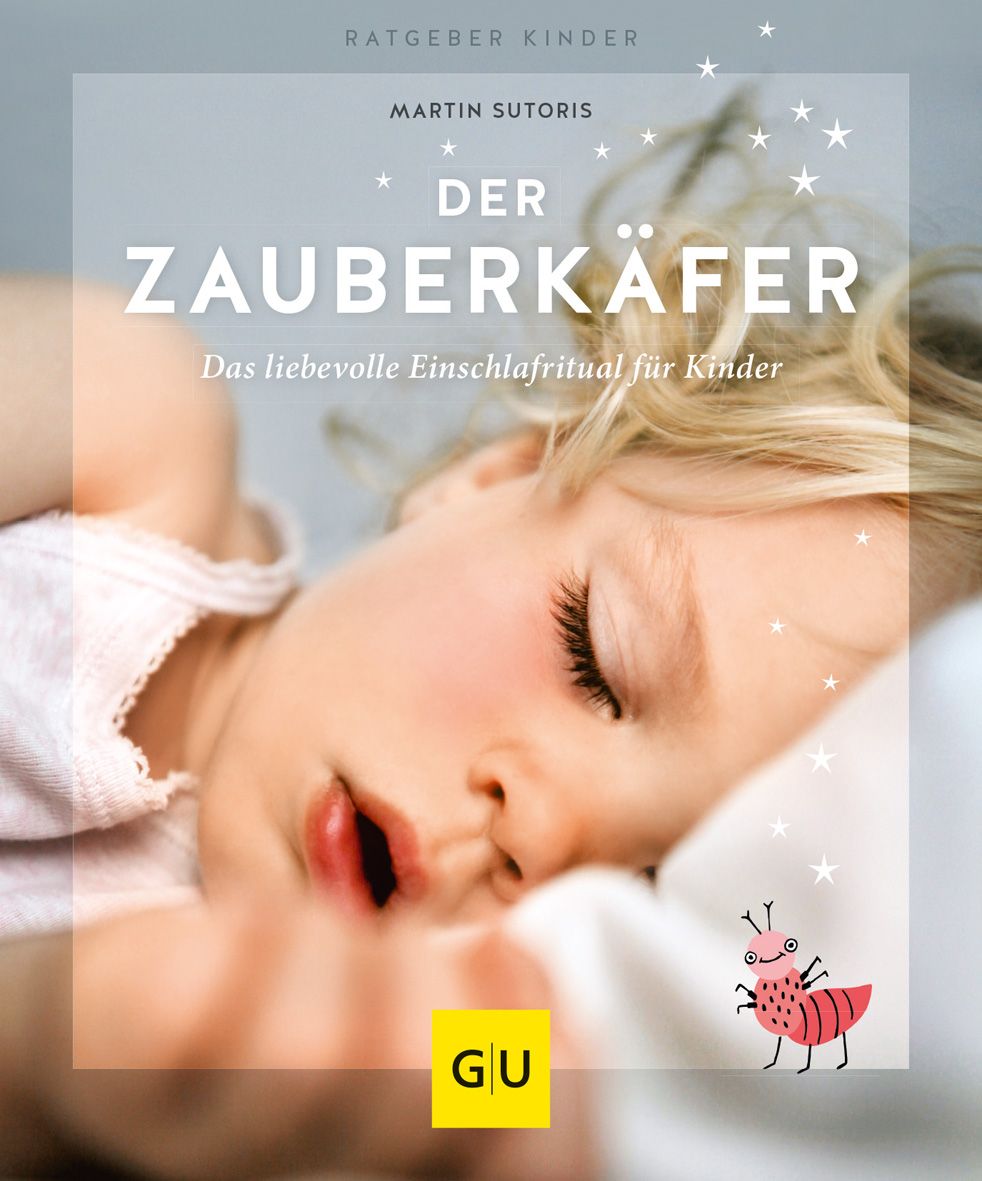Buchcover mit Titel "Der Zauberkäfer". Kind schläft. Logo GU. Sterne und Käfer-Illustration.