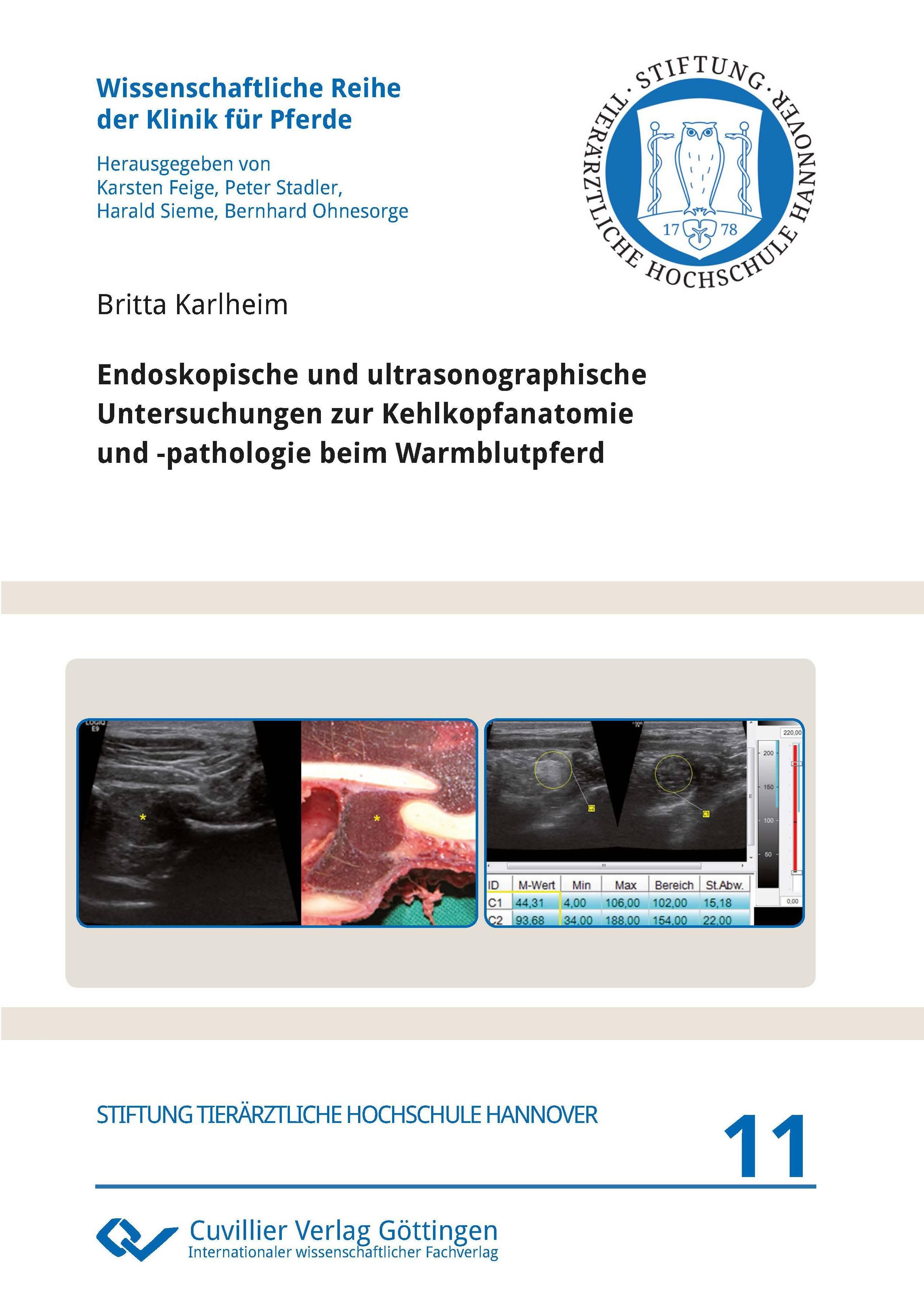 Buchcover. Titel: Endoskopische und ultrasonographische Untersuchungen zur Kehlkopfanatomie und -pathologie beim Warmblutpferd. Reihe 11.