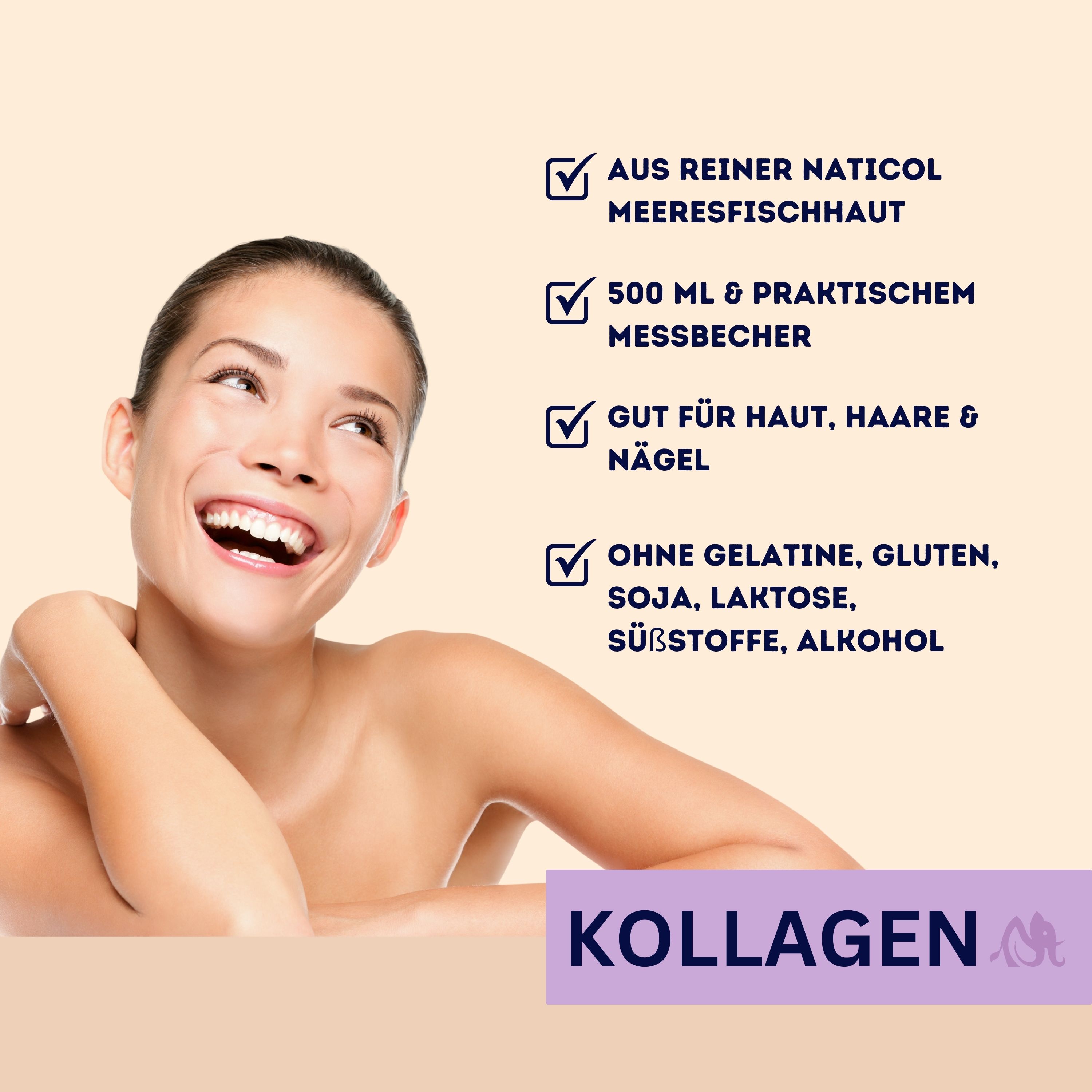 Frau lächelt. Text: Aus reiner Naticol Meeresfischhaut, 500 ml, gut für Haut, Haare & Nägel. Ohne Gelatine, Gluten, Soja, Laktose, Süßstoffe, Alkohol.