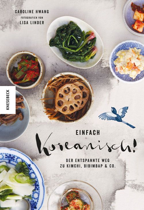 Buchcover mit dem Titel "Einfach Koreanisch!". Es zeigt verschiedene koreanische Gerichte und eine Illustration eines Vogels.
