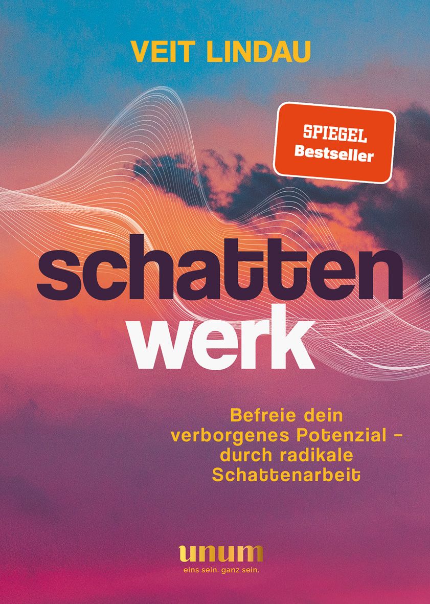 Buchcover mit Titel 'Schattenwerk' von Veit Lindau. 'Spiegel Bestseller' Aufkleber. Text: 'Befreie dein verborgenes Potenzial'.