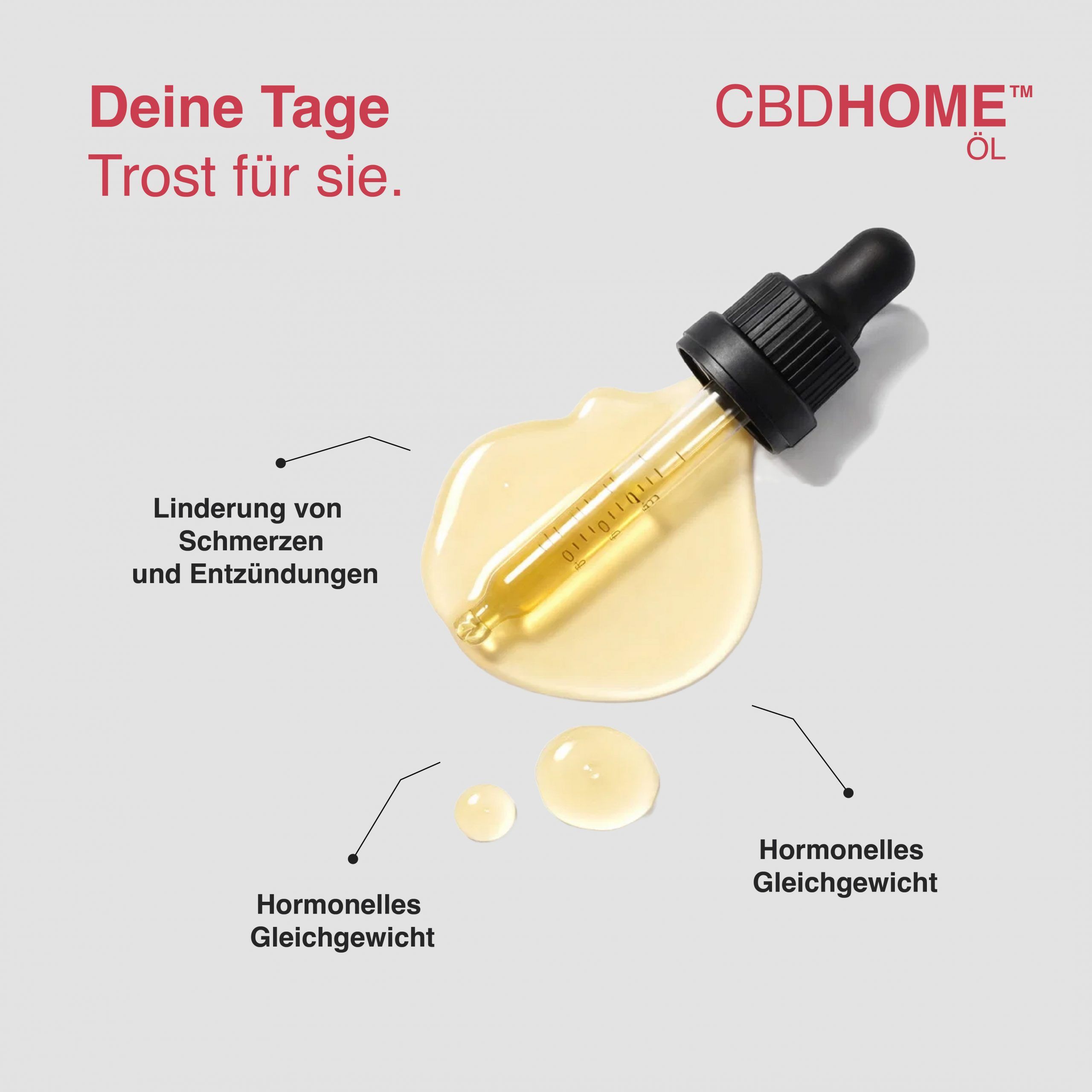 Pipette mit CBDHOME Öl auf einer hellen Oberfläche. Tropfen und Text weisen auf Schmerzlinderung und hormonelles Gleichgewicht hin.