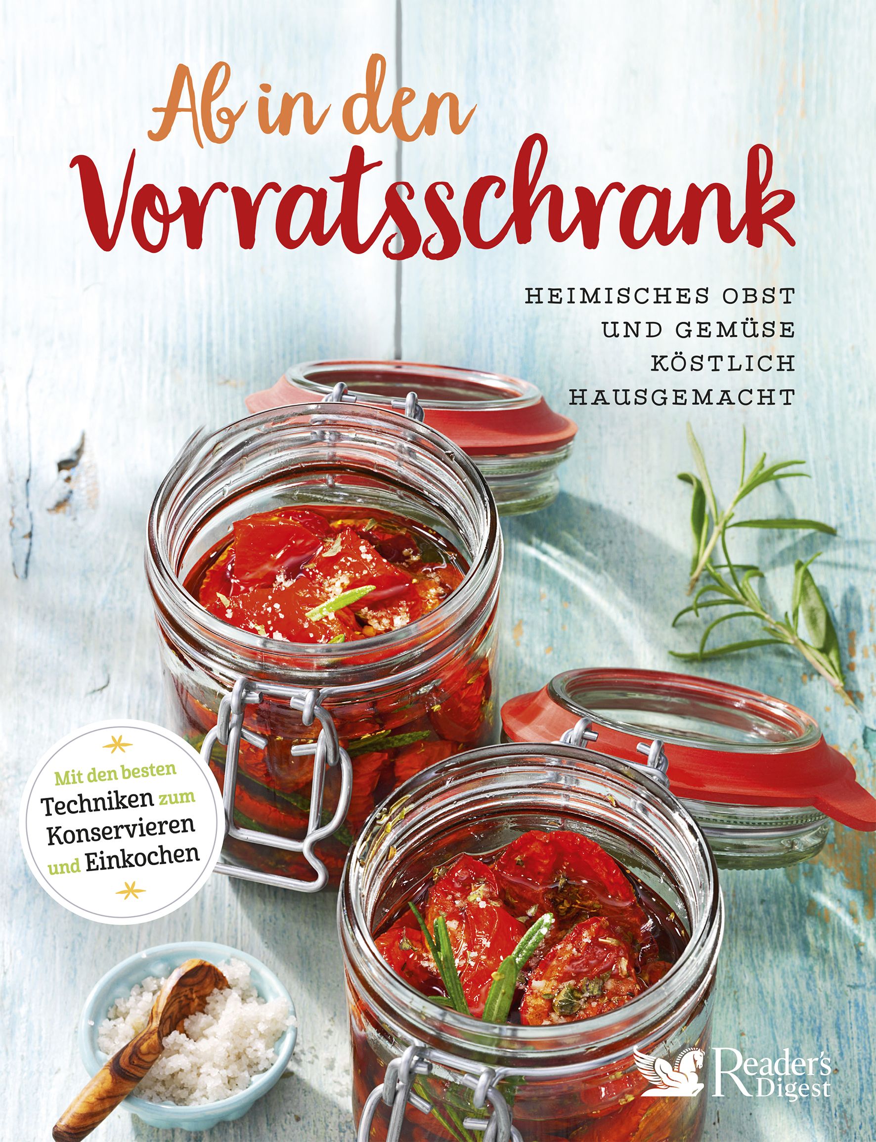 Buchcover mit Gläsern gefüllter Tomaten. Titel: Ab in den Vorratsschrank. Text: Heimisches Obst und Gemüse, köstlich hausgemacht.