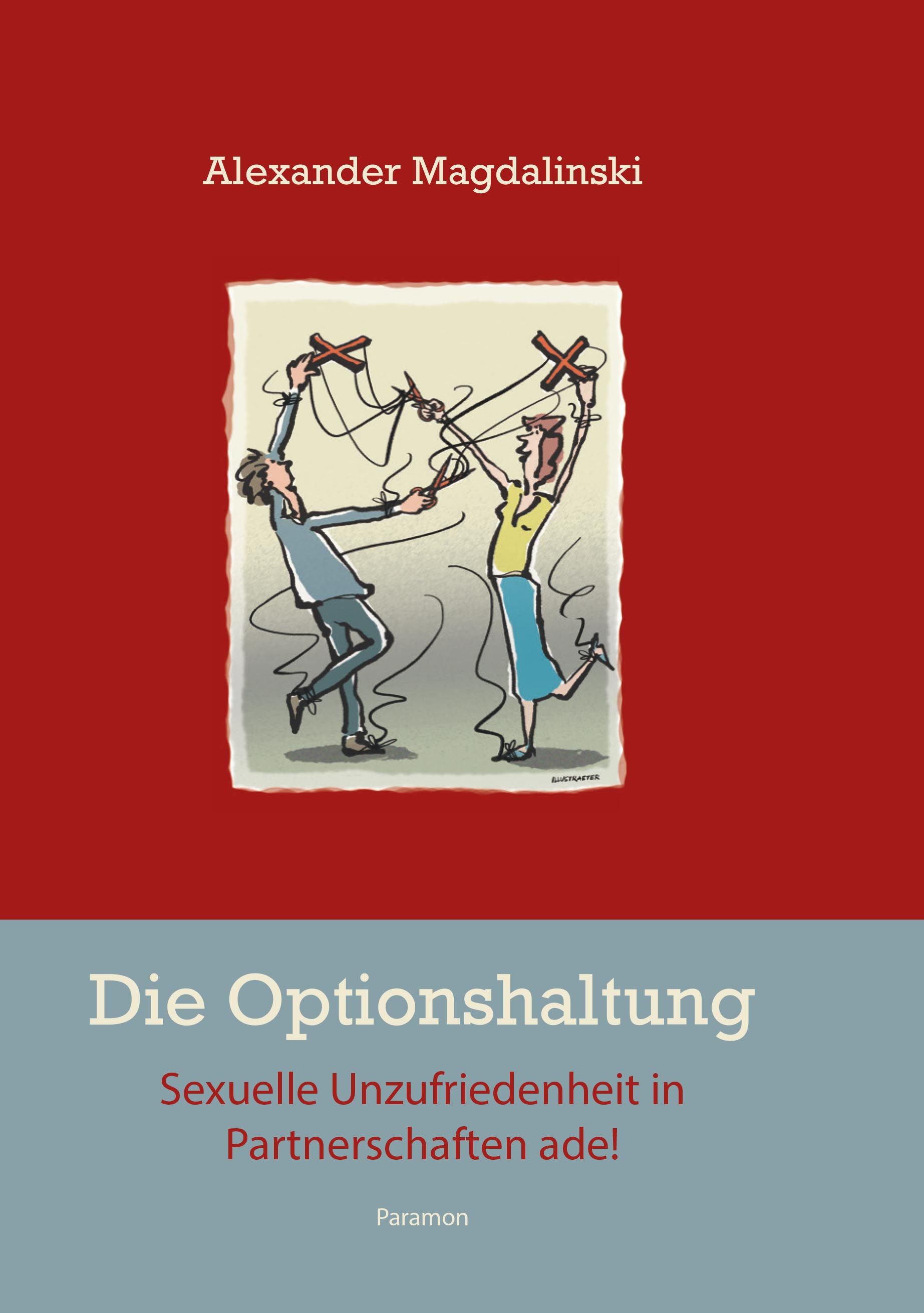 Buchcover: Titel "Die Optionshaltung". Illustration: Mann und Frau als Marionetten. Autor: Alexander Magdalinski. Verlag: Paramon.