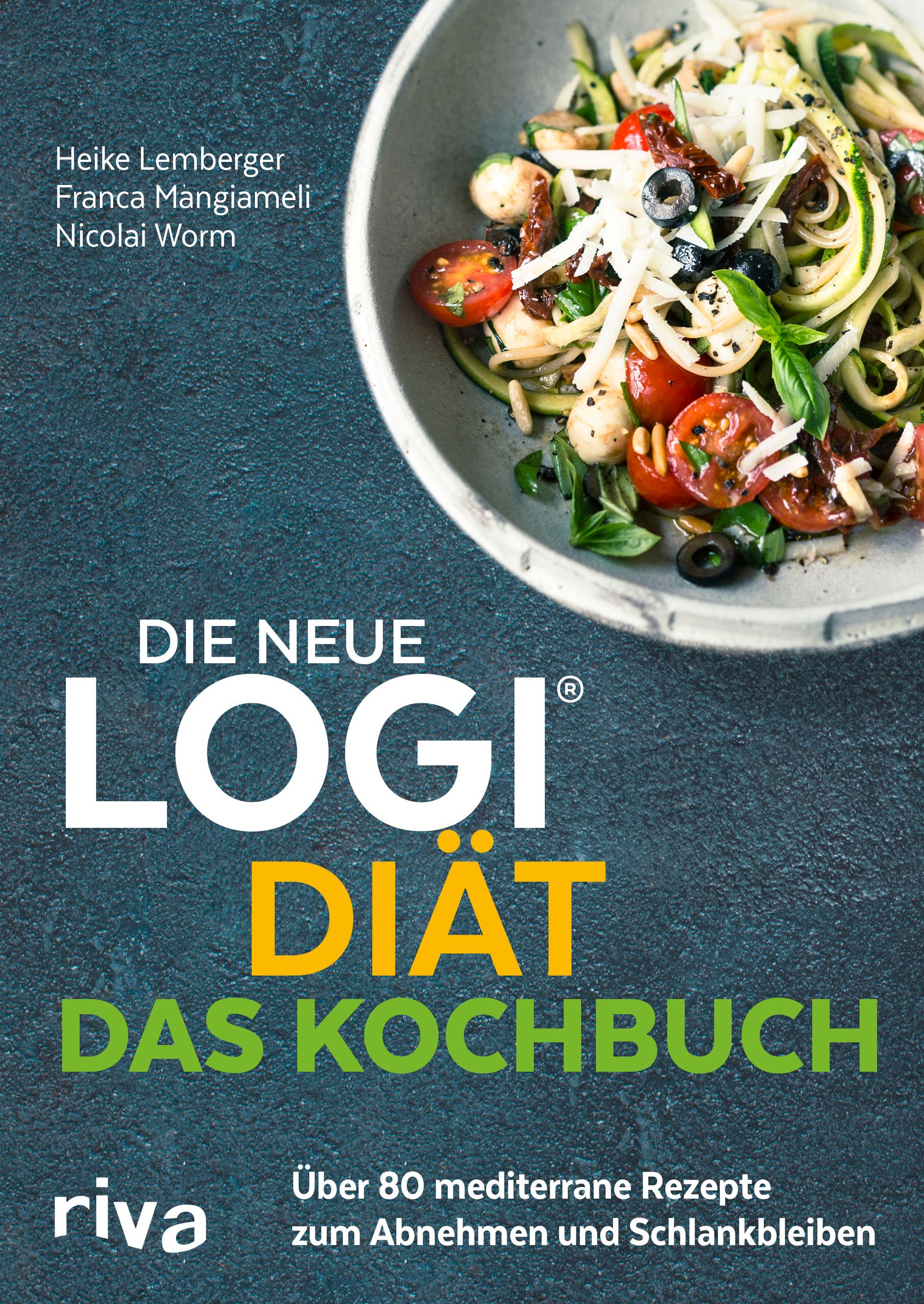 Buchcover: "Die neue LOGI-Diät - Das Kochbuch". Titel in Großbuchstaben. Autoren: Heike Lemberger, Franca Mangiameli, Nicolai Worm. Riva-Verlag.