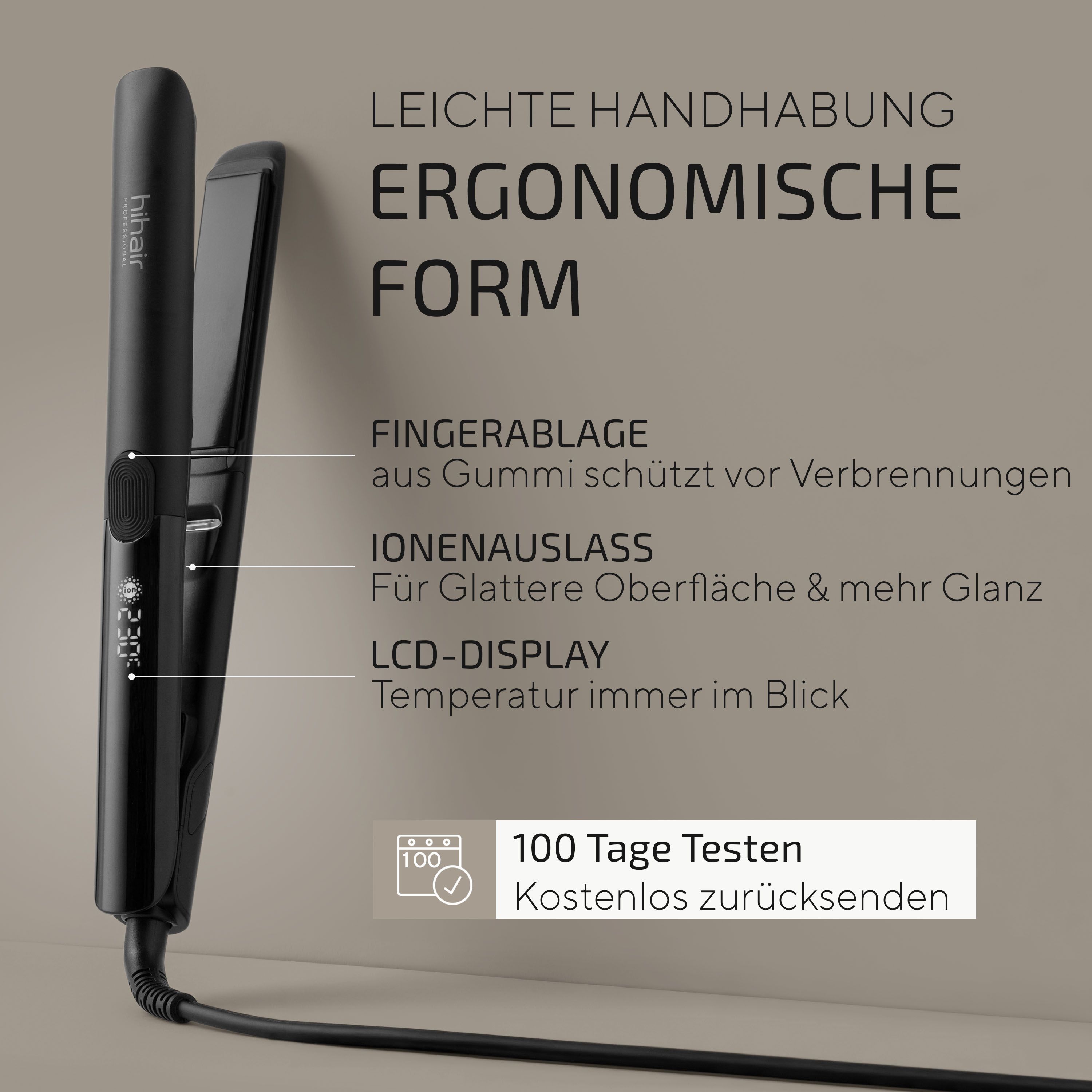Schwarzes Glätteisen. Text: LEICHTE HANDHABUNG, ERGONOMISCHE FORM, Fingerablage, Ionen-Auslass, LCD-Display, 100 Tage Testen.
