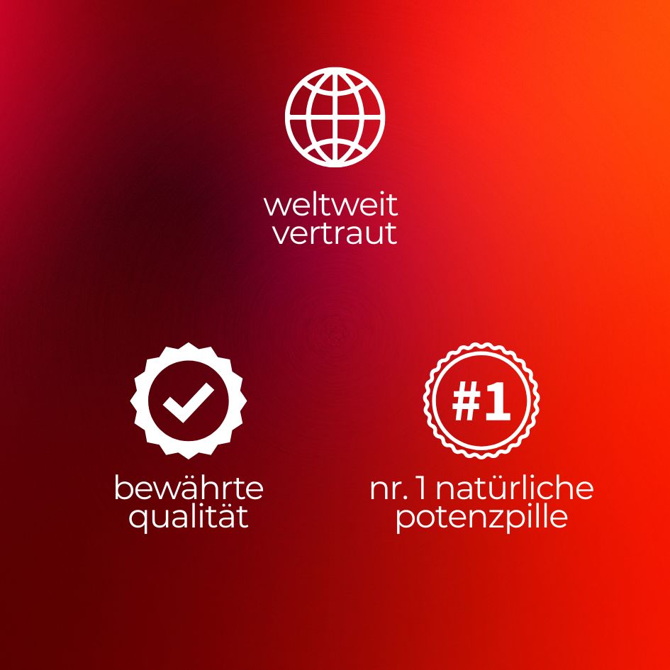 Symbole auf rotem Hintergrund: Weltweit vertraut, bewährte Qualität, Nr. 1 natürliche Potenzpille.