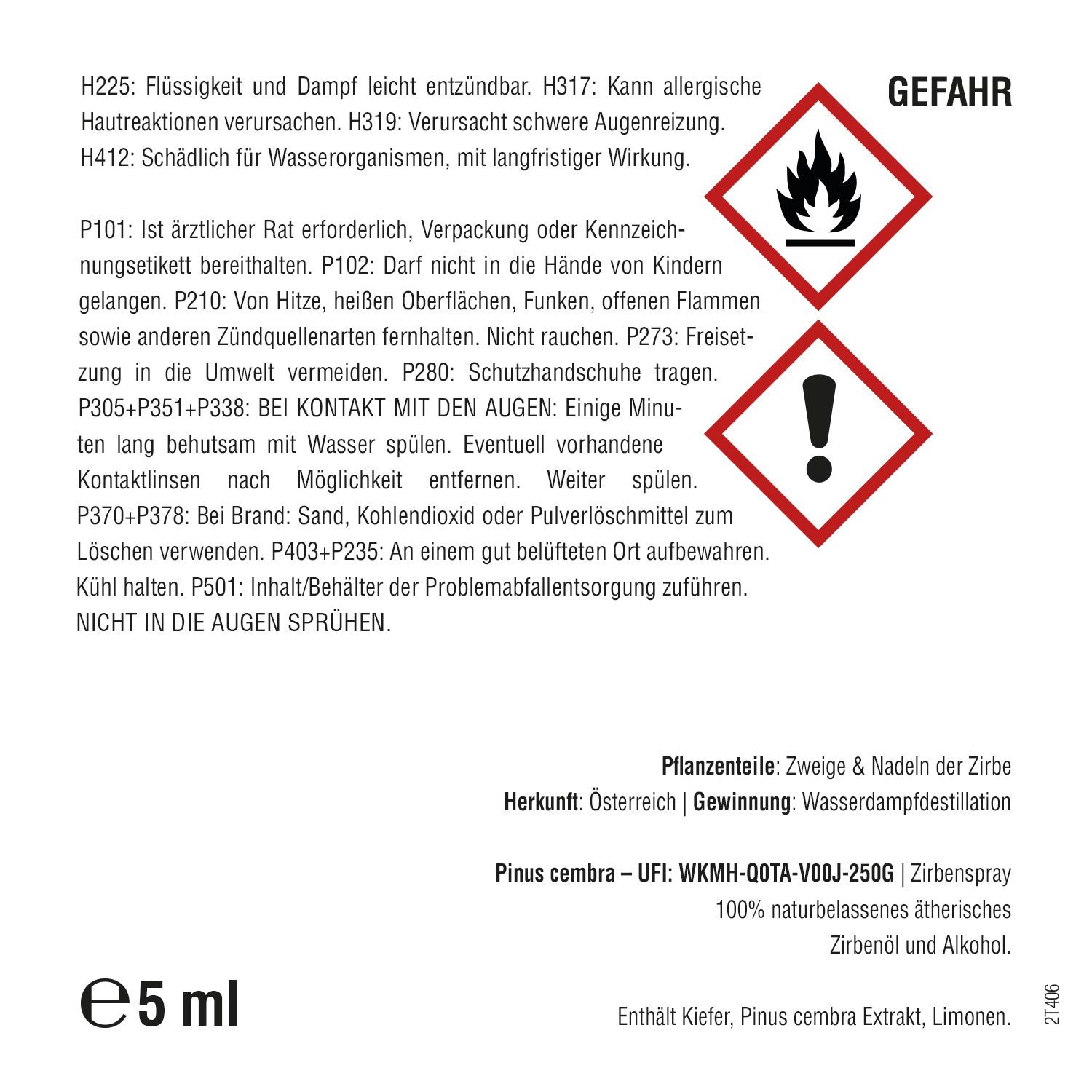 Etikett mit Gefahrensymbolen und Text. Enthält Kiefer, Pinus cembra Extrakt, Limonen. Volumen: e 5 ml. Herkunft: Österreich. Warnhinweise für Gesundheit und Umwelt.
