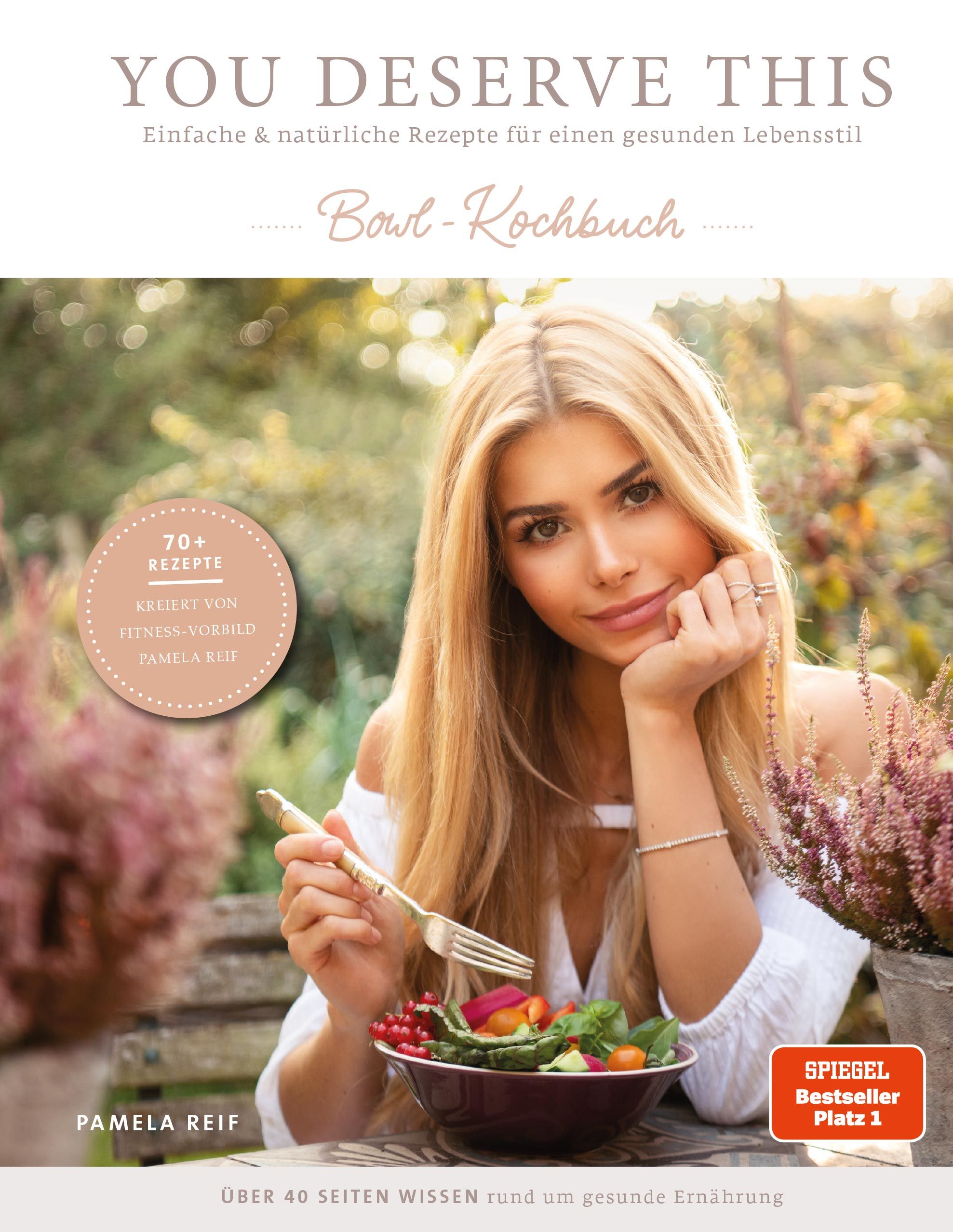 Buchcover mit Titel "YOU DESERVE THIS". Autorin Pamela Reif. Auf dem Cover eine Frau, die eine Schüssel Salat isst. Spiegel Bestseller.