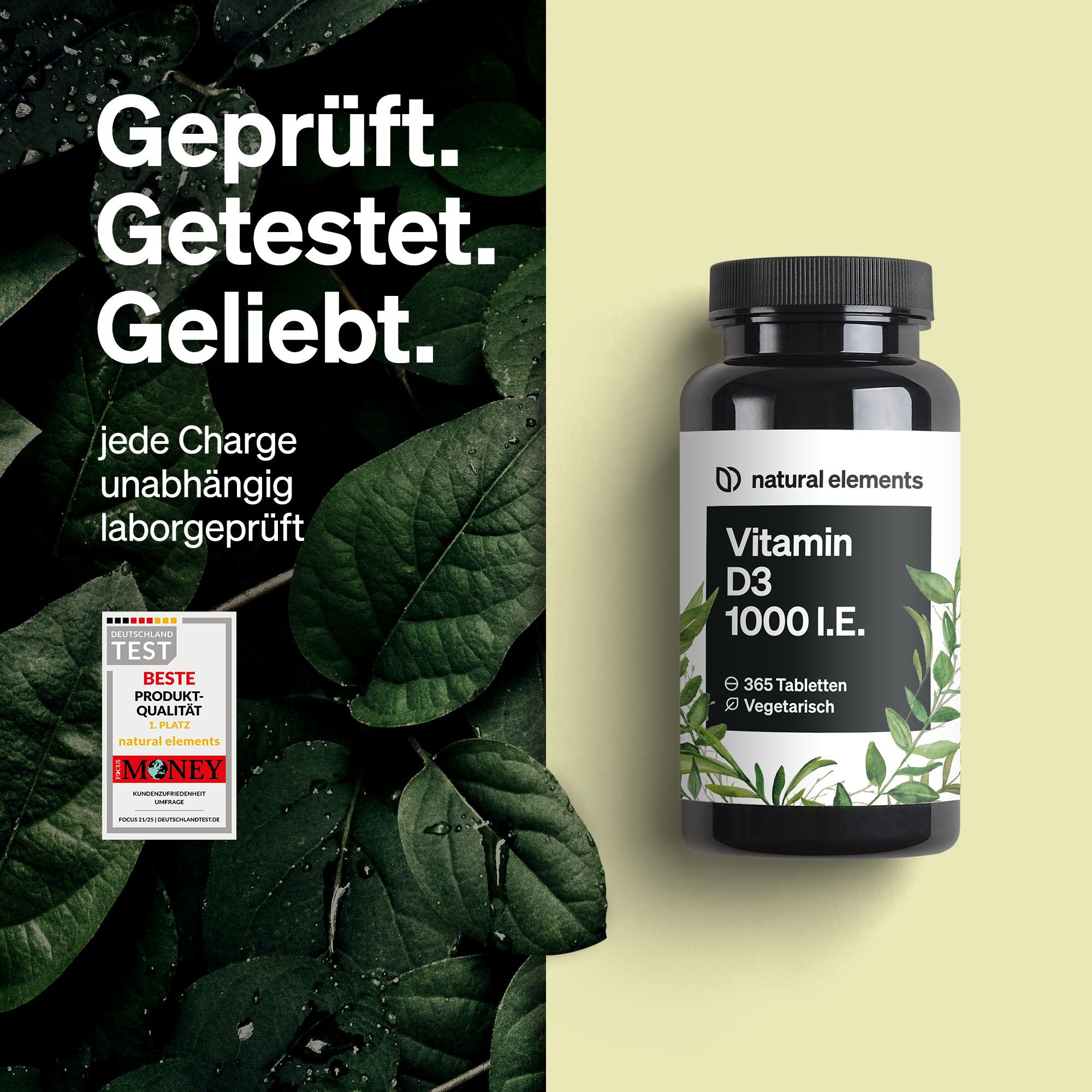 Flasche Vitamin D3 1000 I.E. neben Qualitätszeichen. Text: Geprüft. Getestet. Geliebt. Unabhängig laborgeprüft.