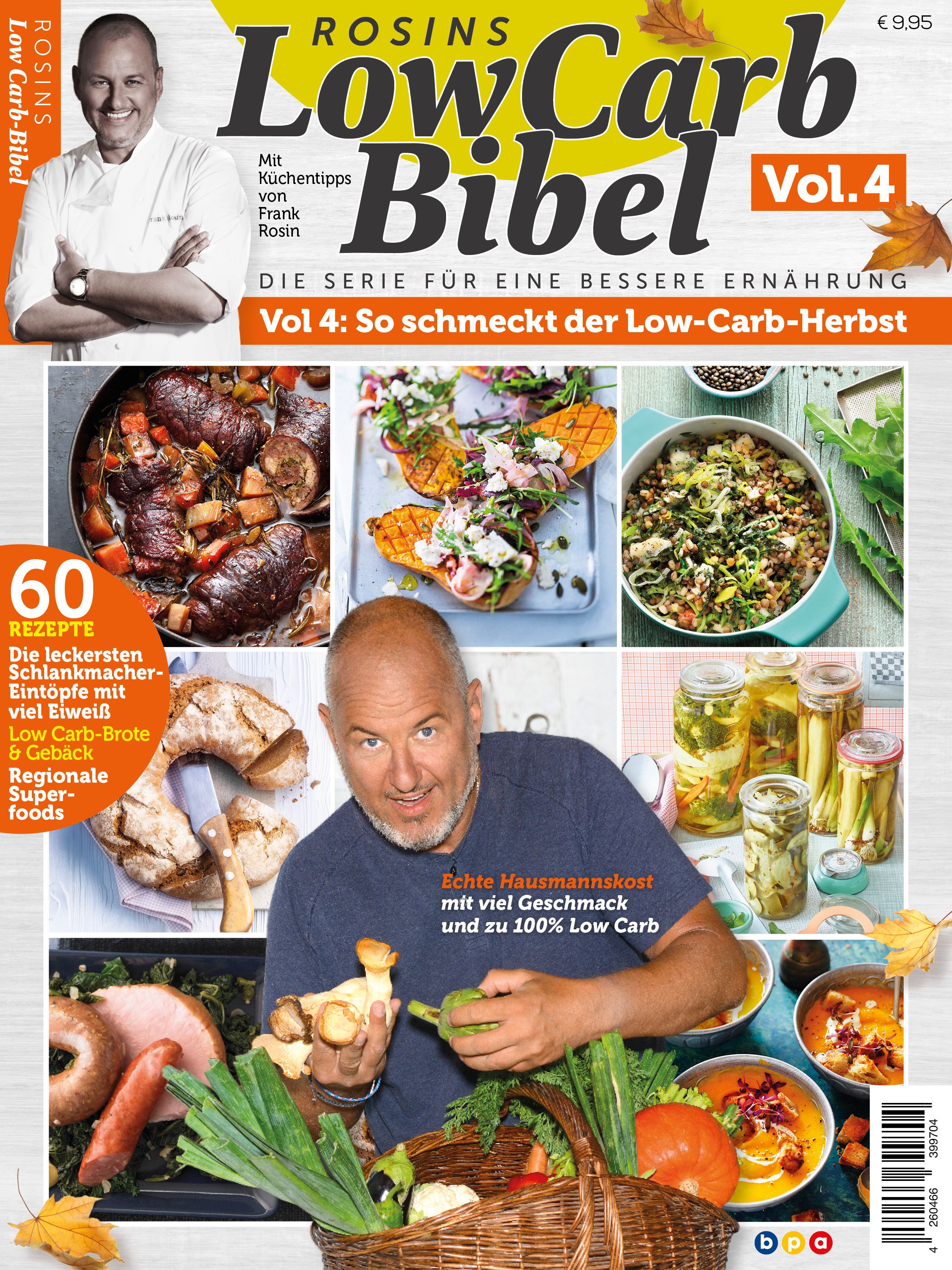 Buchcover der "Rosins LowCarb Bibel Vol. 4". Titel, Autor und Kochbilder. Enthält 60 Rezepte. Auf dem Cover ist Frank Rosin zu sehen.