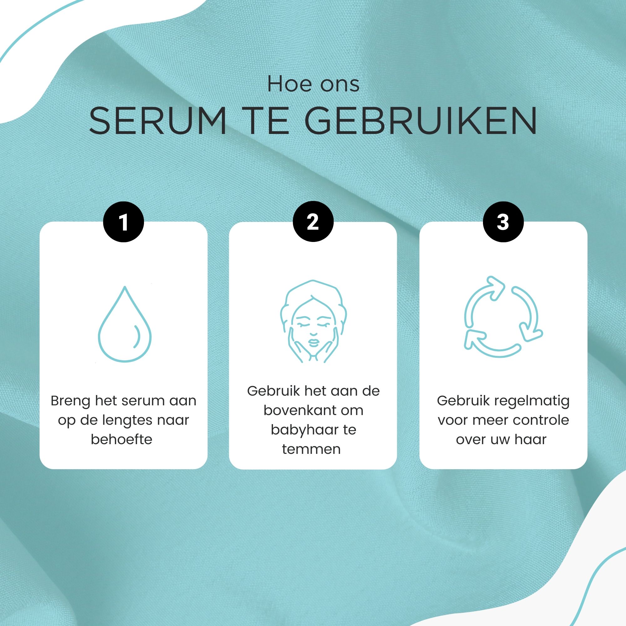 Grafiek met gebruiksaanwijzing: 1. Serum op lengtes aanbrengen. 2. Op de punten gebruiken. 3. Regelmatig gebruiken.
