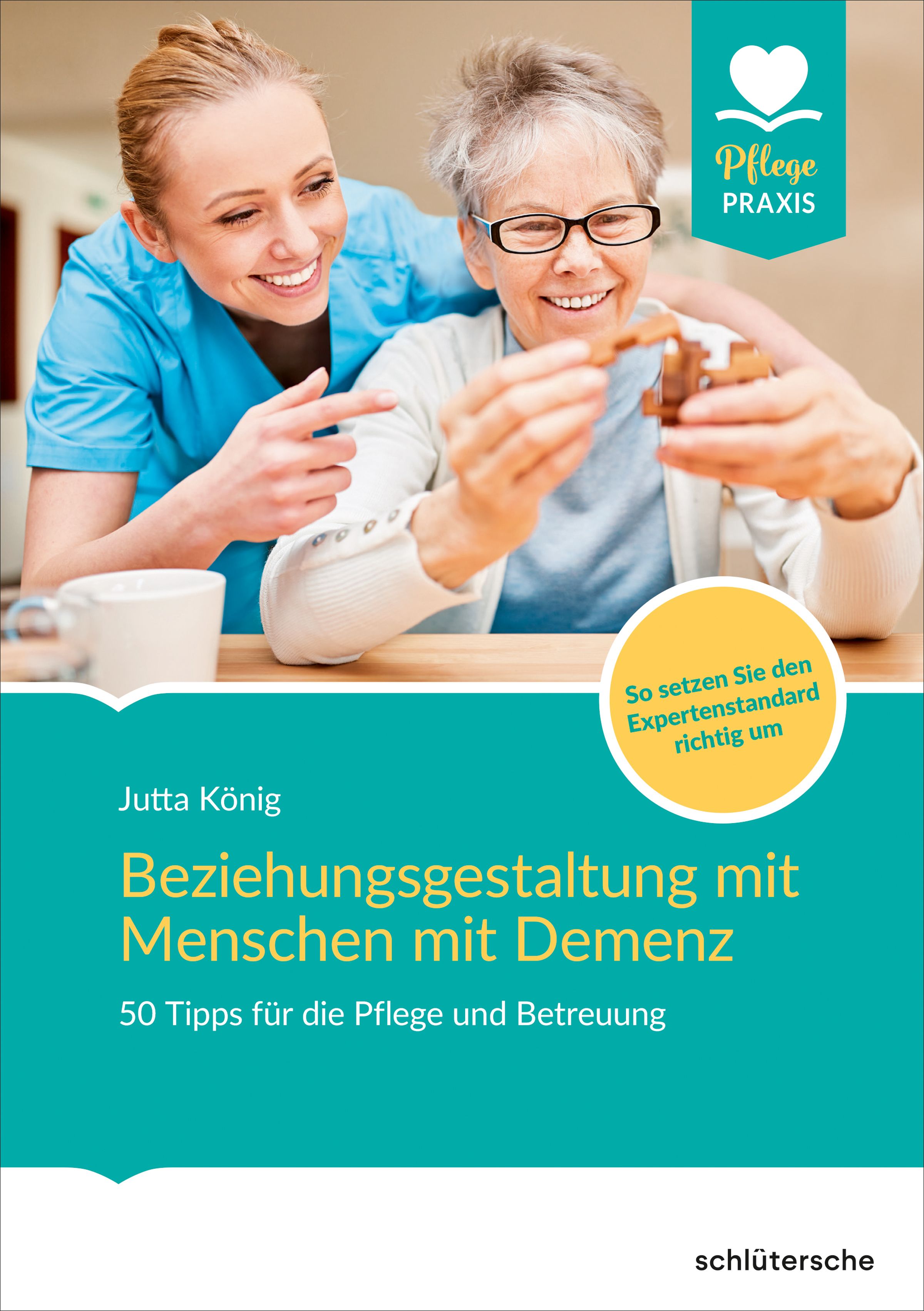 Buchcover: Beziehungsgestaltung mit Menschen mit Demenz. Zwei Frauen, eine ältere und eine jüngere, lächeln. Logo Pflege Praxis.