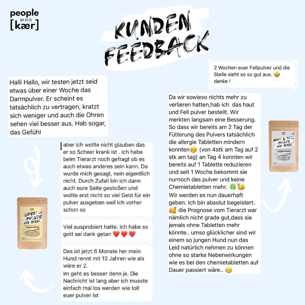 Kundenfeedback mit zwei Produktbeuteln. Text-Zitate und Produktabbildungen. Beutel: "Darm Pulver für Hunde" und "Haut & Fell Pulver für Hunde".