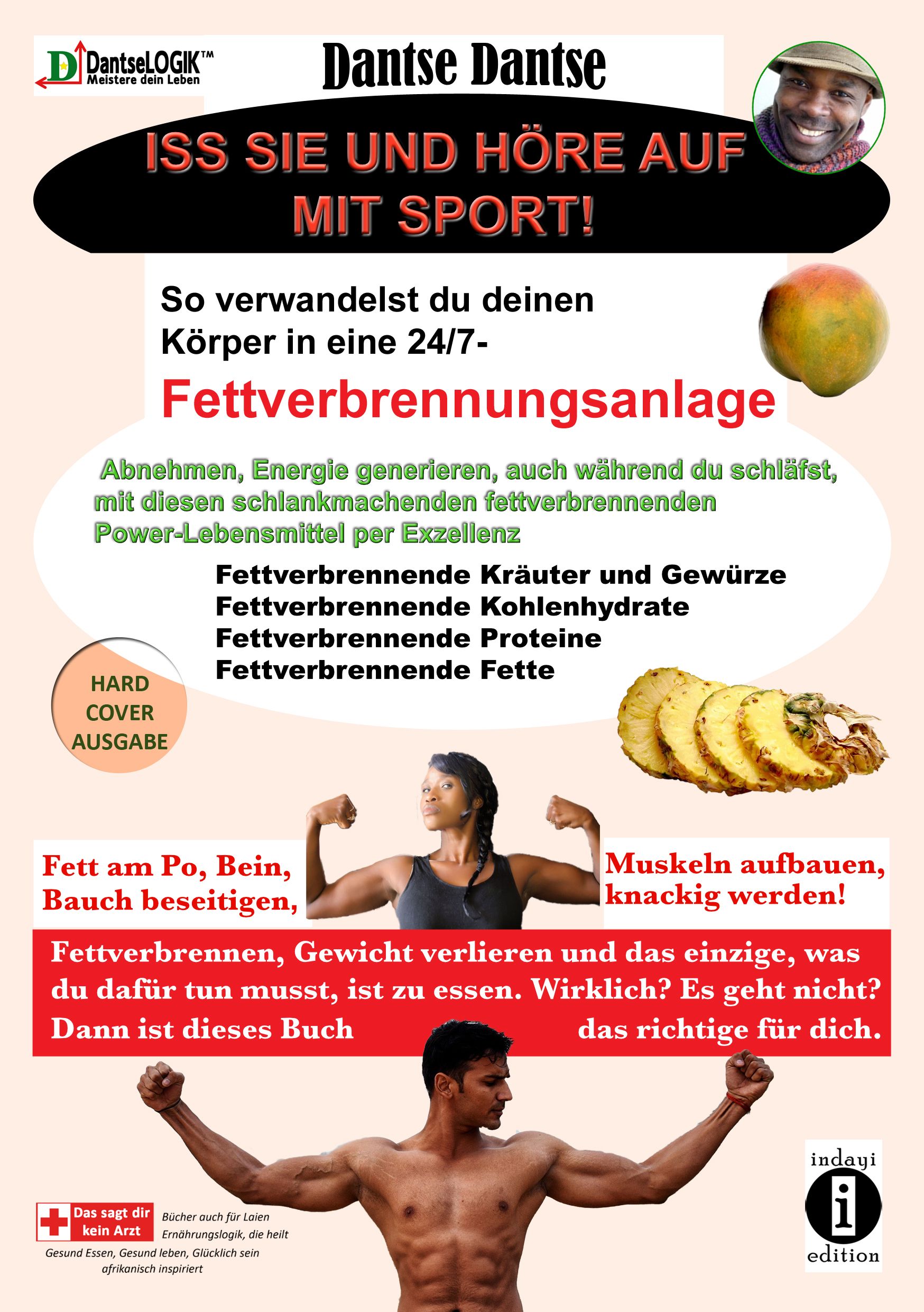 Buchcover mit Titel: Iss sie und höre auf mit Sport! Text und Abbildungen von Obst und Personen. Hardcover-Ausgabe.