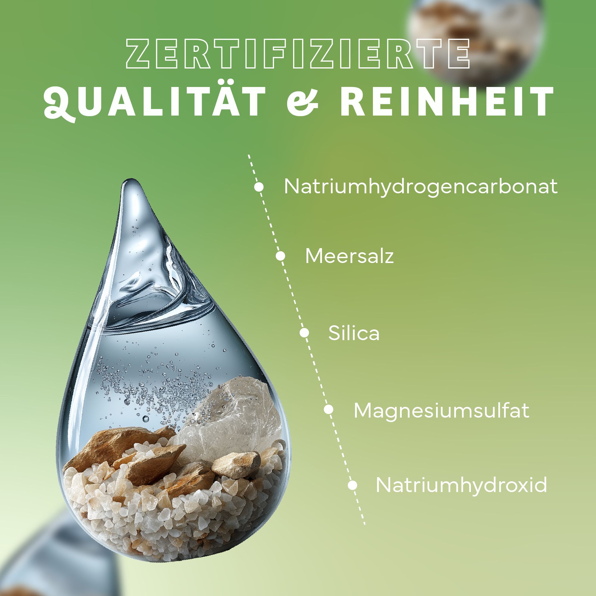 Tropfen mit Salzkristallen und Zutatenliste: Natriumhydrogencarbonat, Meersalz, Silica, Magnesiumsulfat, Natriumhydroxid.